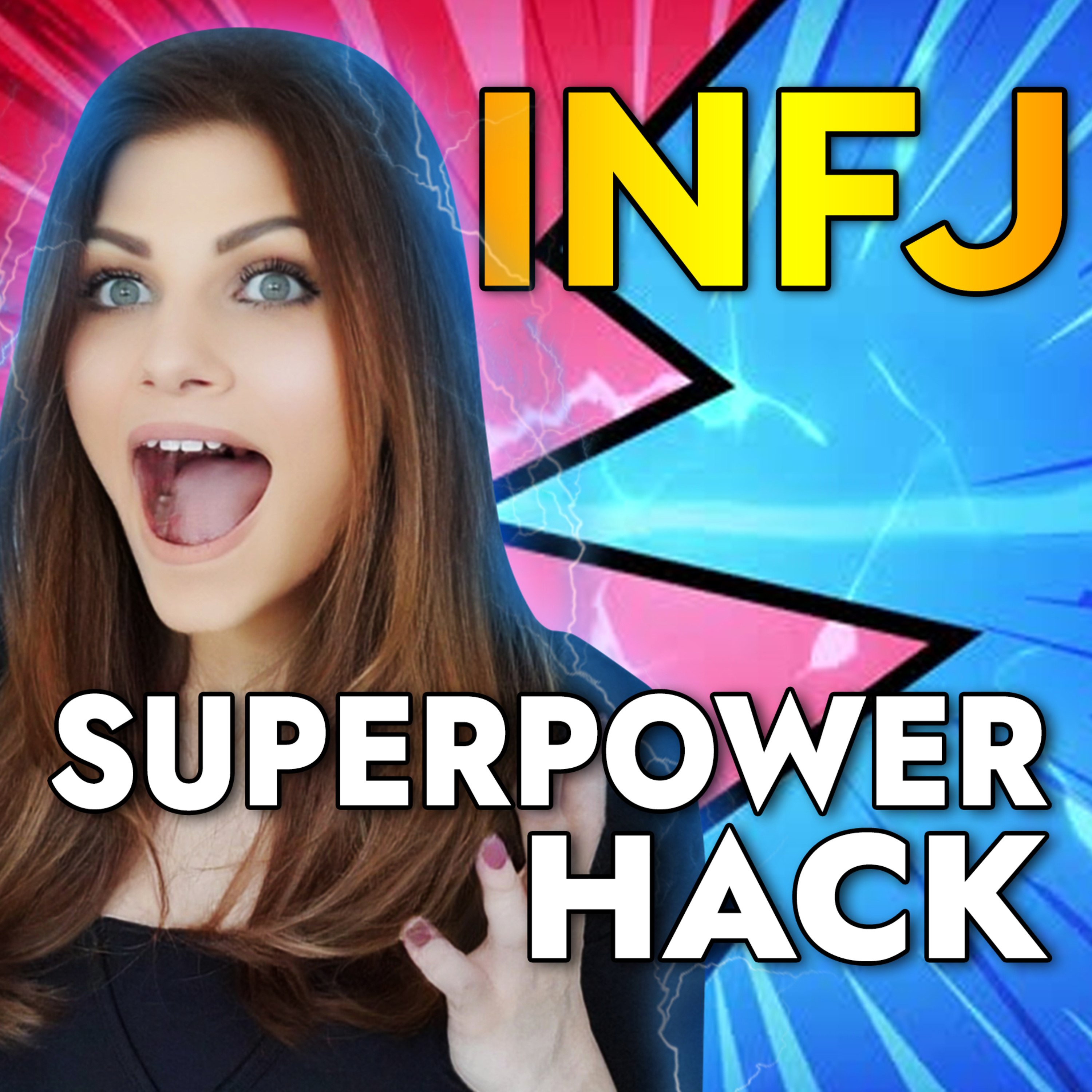 THE BEST HACK TO THE INFJ SUPERPOWER episode artwork