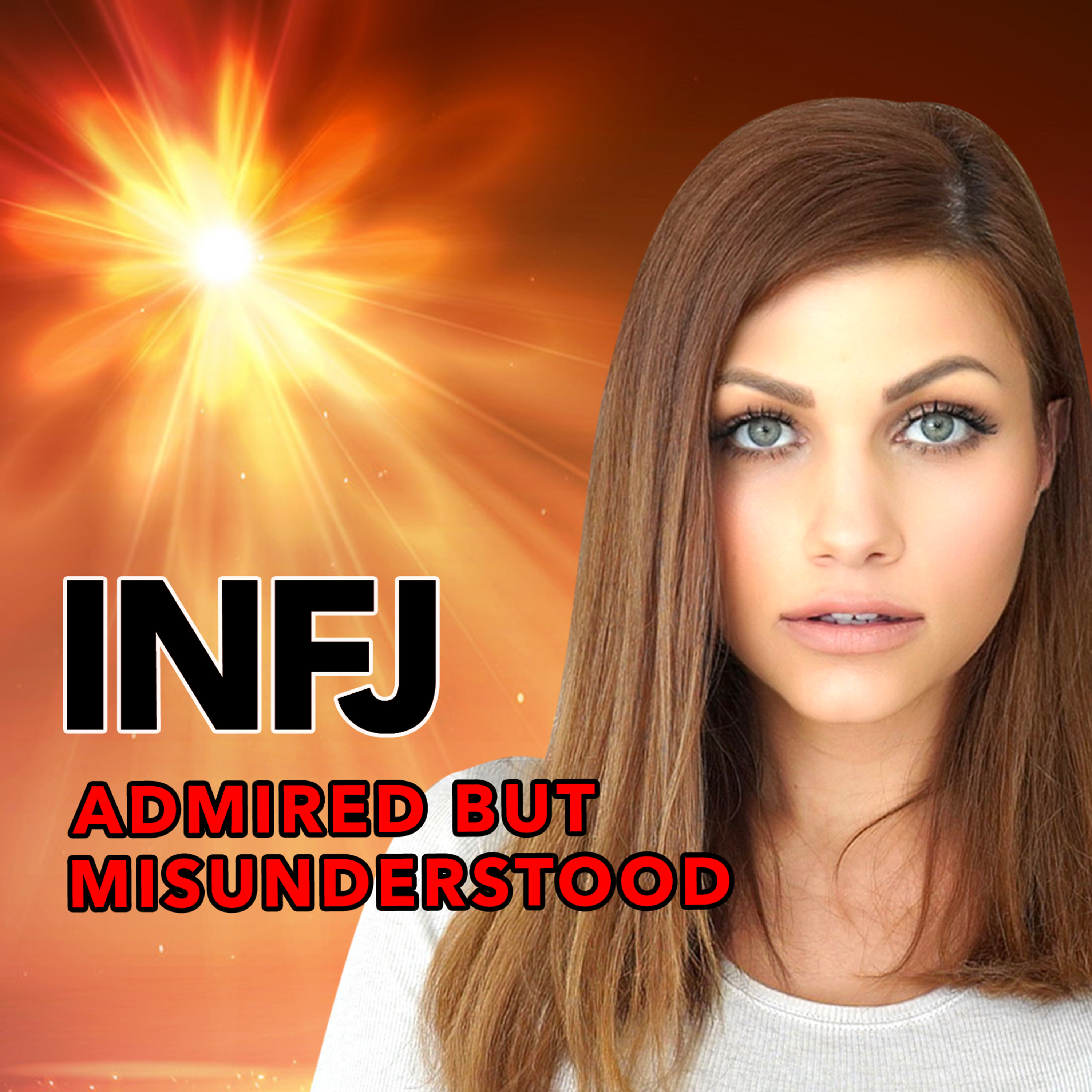 WHY PEOPLE IDEALIZE INFJs BUT NEVER REALLY GET TO KNOW THEM episode artwork