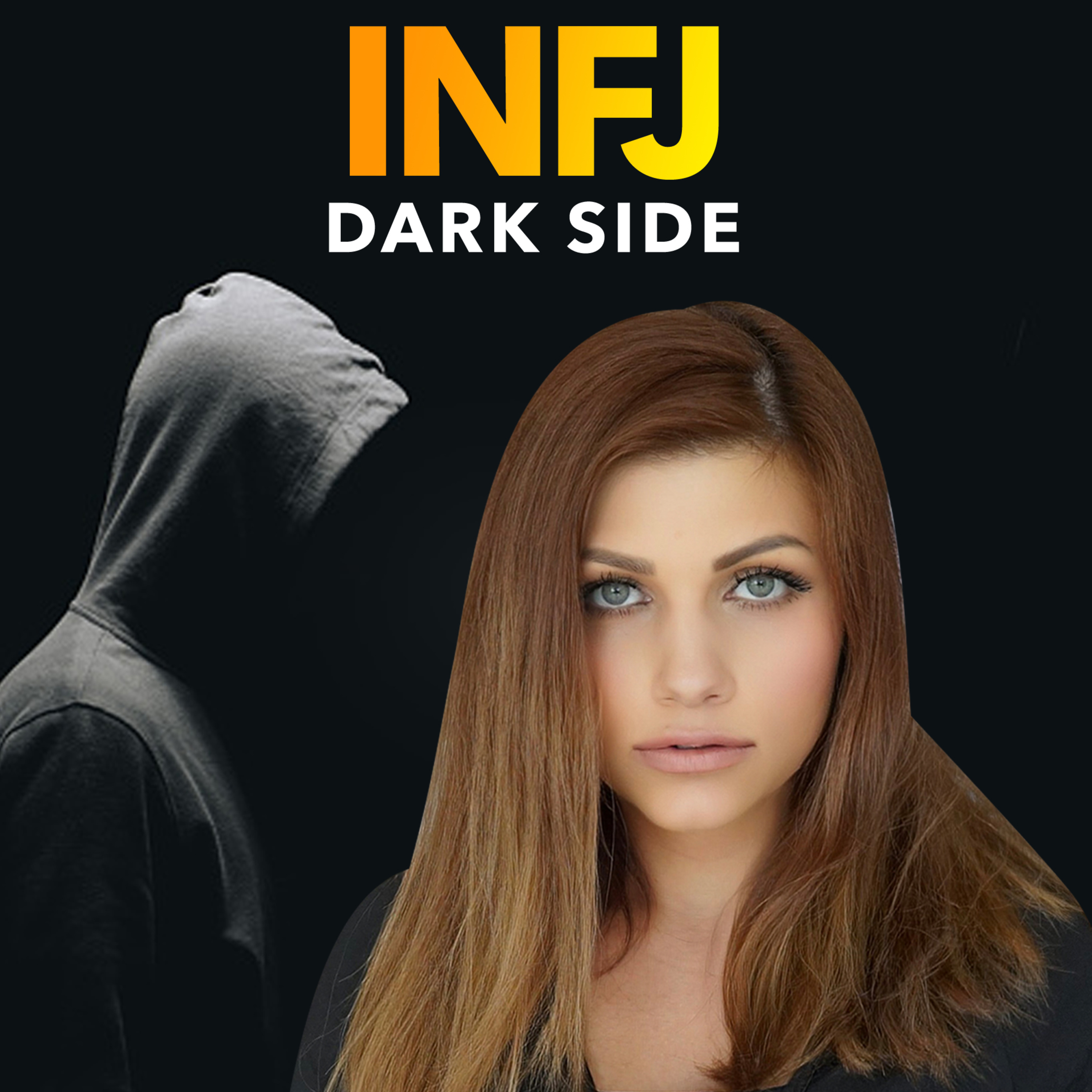 HOW TO USE THE INFJ’S DARK SIDE TO GAIN AN UNFAIR ADVANTAGE IN LIFE episode artwork
