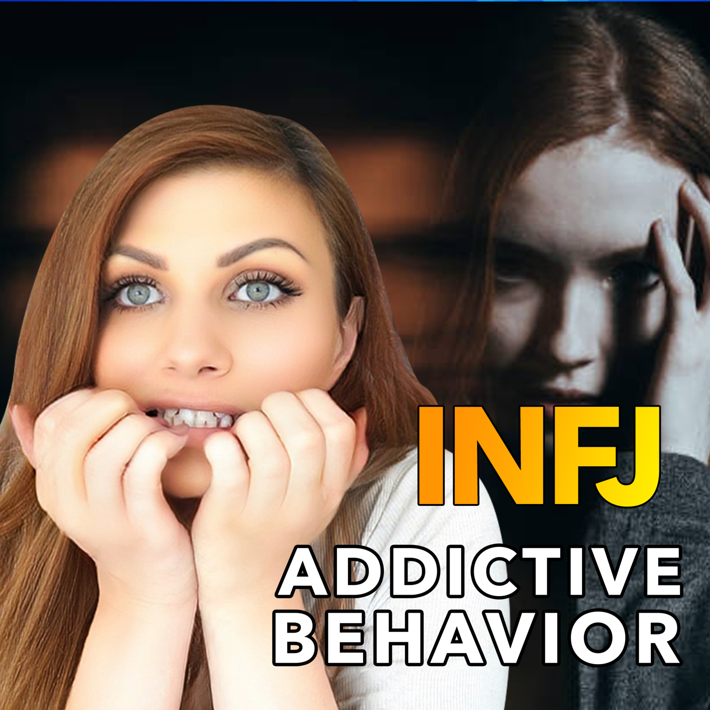 WHY THE INFJ STRUGGLES WITH ADDICTIVE BEHAVIOR (and how to overcome it) episode artwork