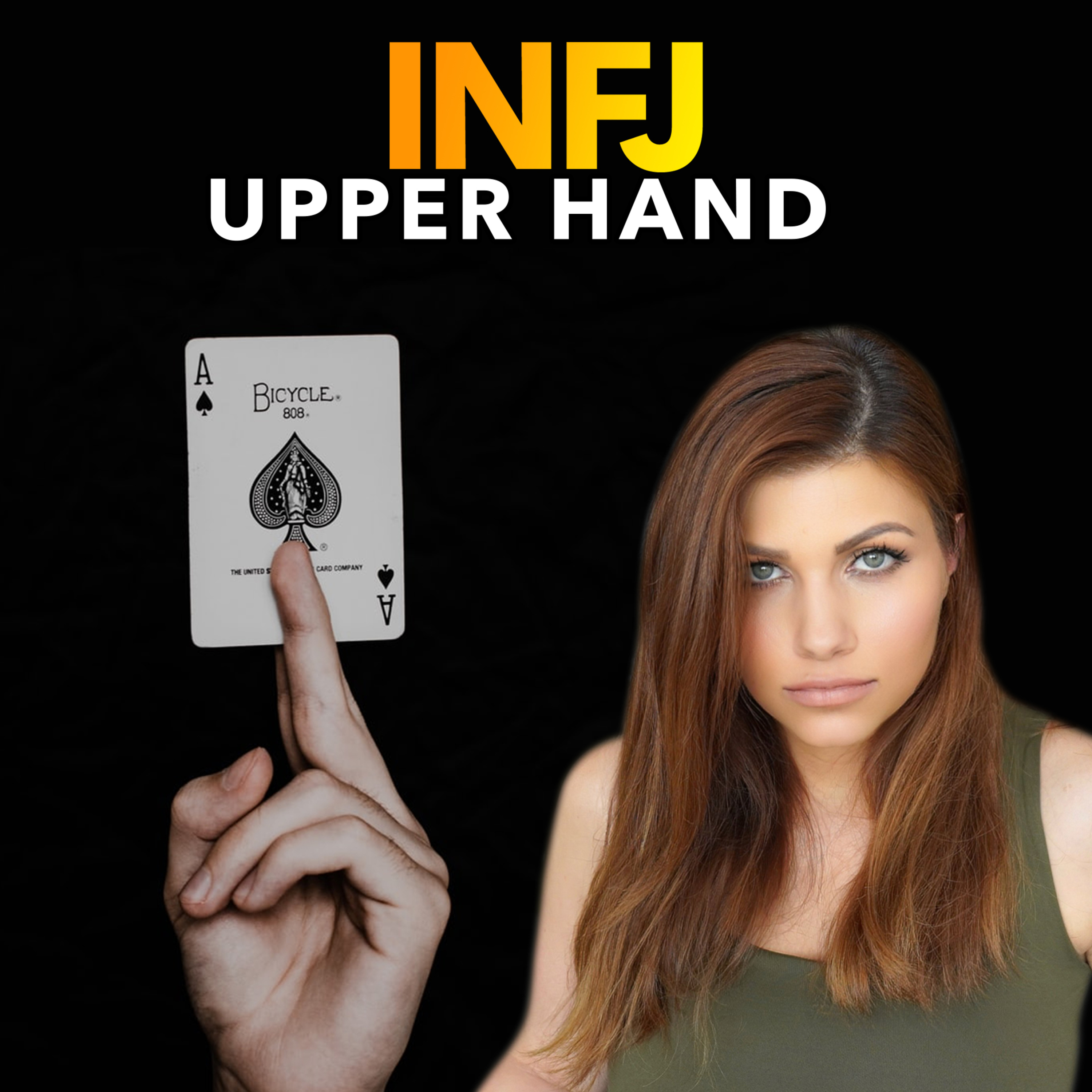WHY THE INFJ ALWAYS HAS A CARD UP THEIR SLEEVE episode artwork
