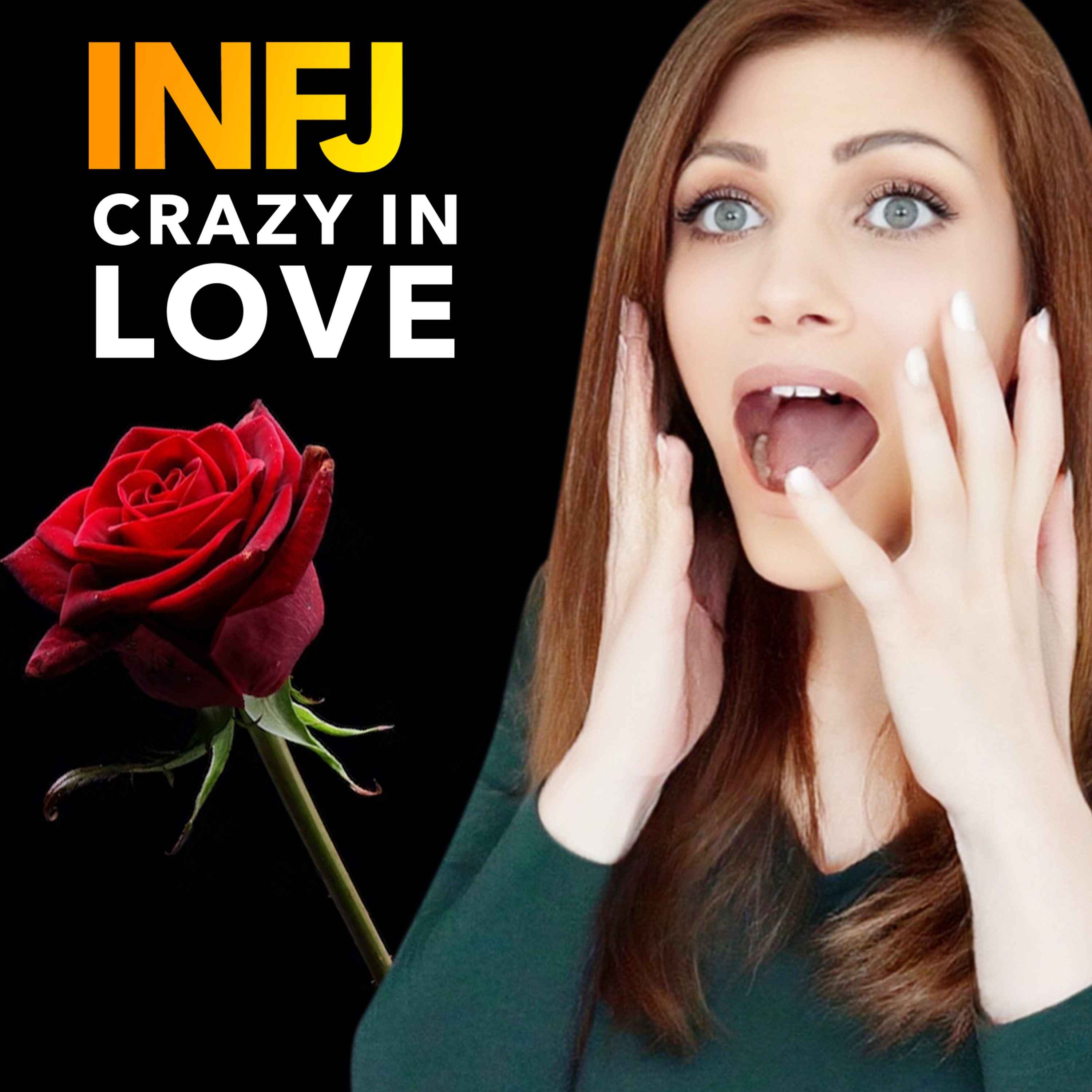 WHY THE INFJ SEEKS OUT INTENSE RELATIONSHIPS episode artwork