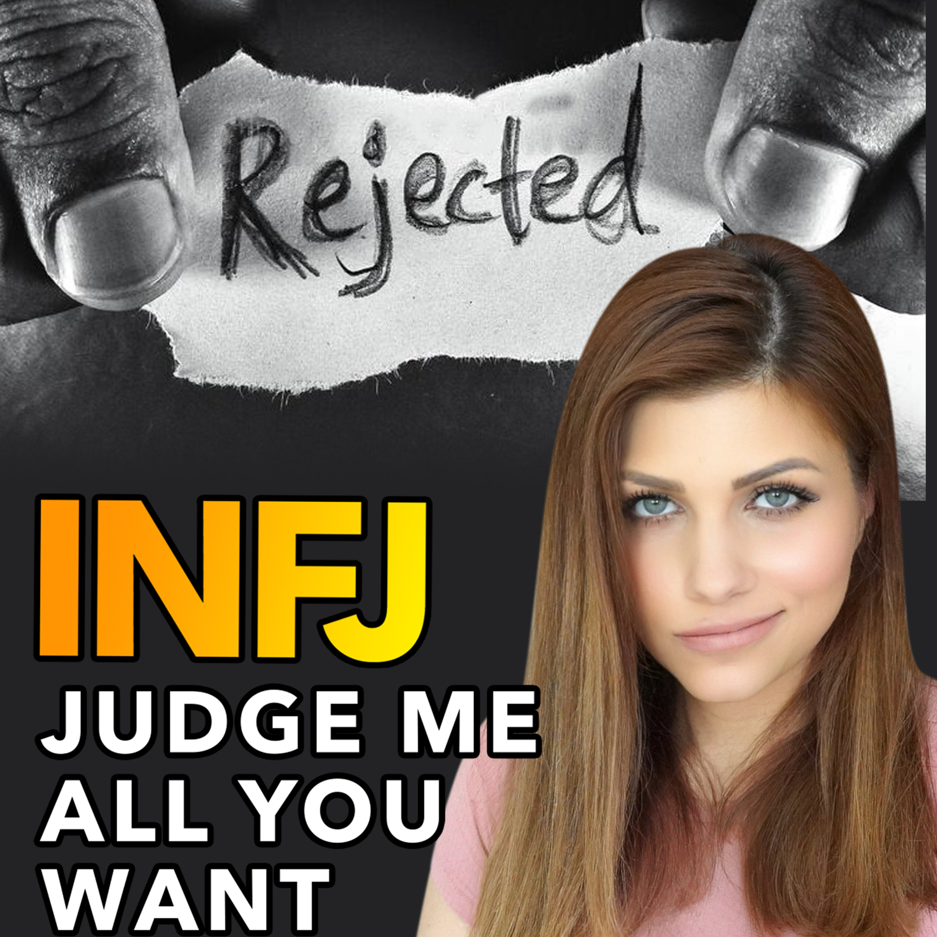 WHEN A TRUE INFJ STOPS FEARING REJECTION (this is what happens) episode artwork