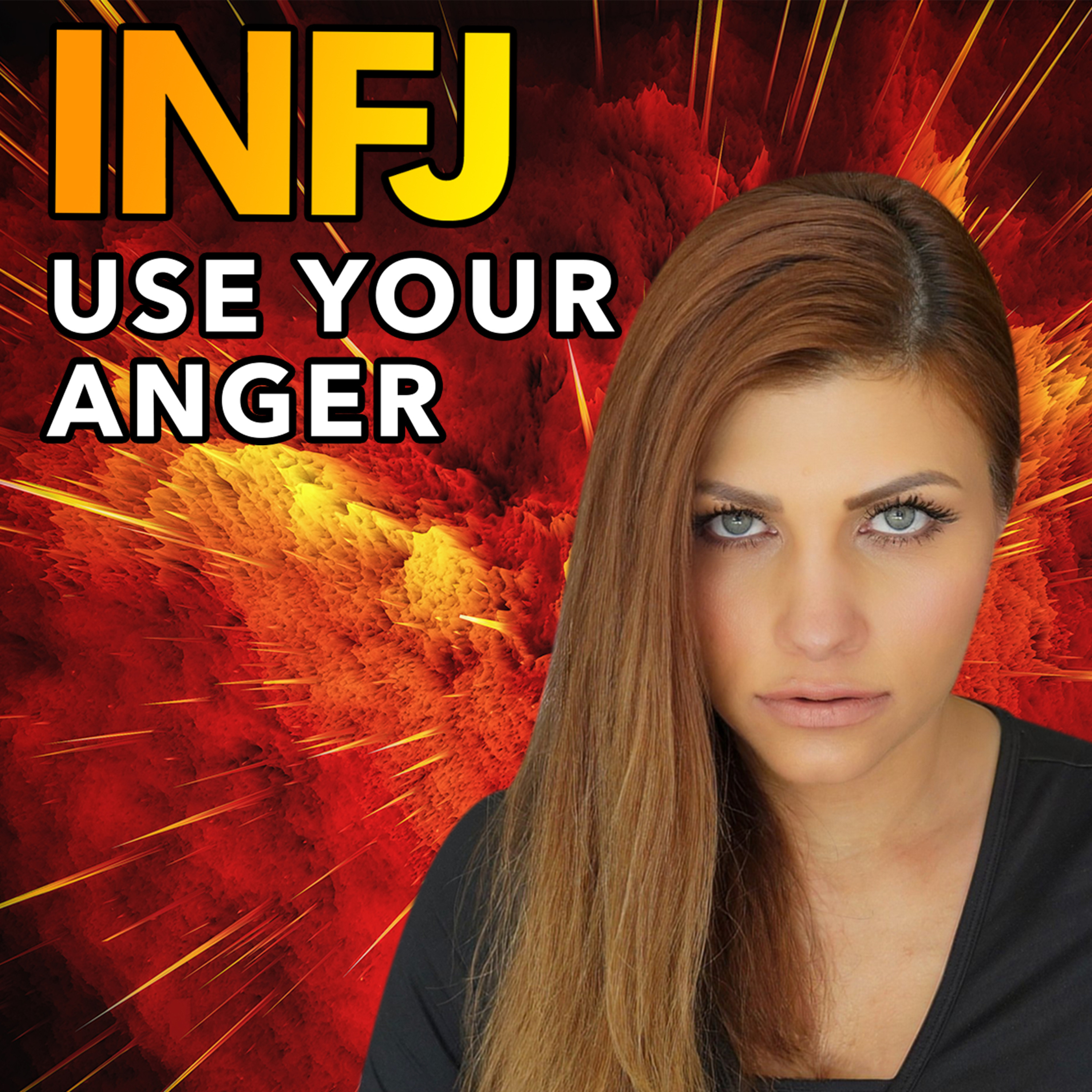 WHEN THE INFJ TURNS ANGER INTO APPETITE FOR LIFE (this happens) episode artwork