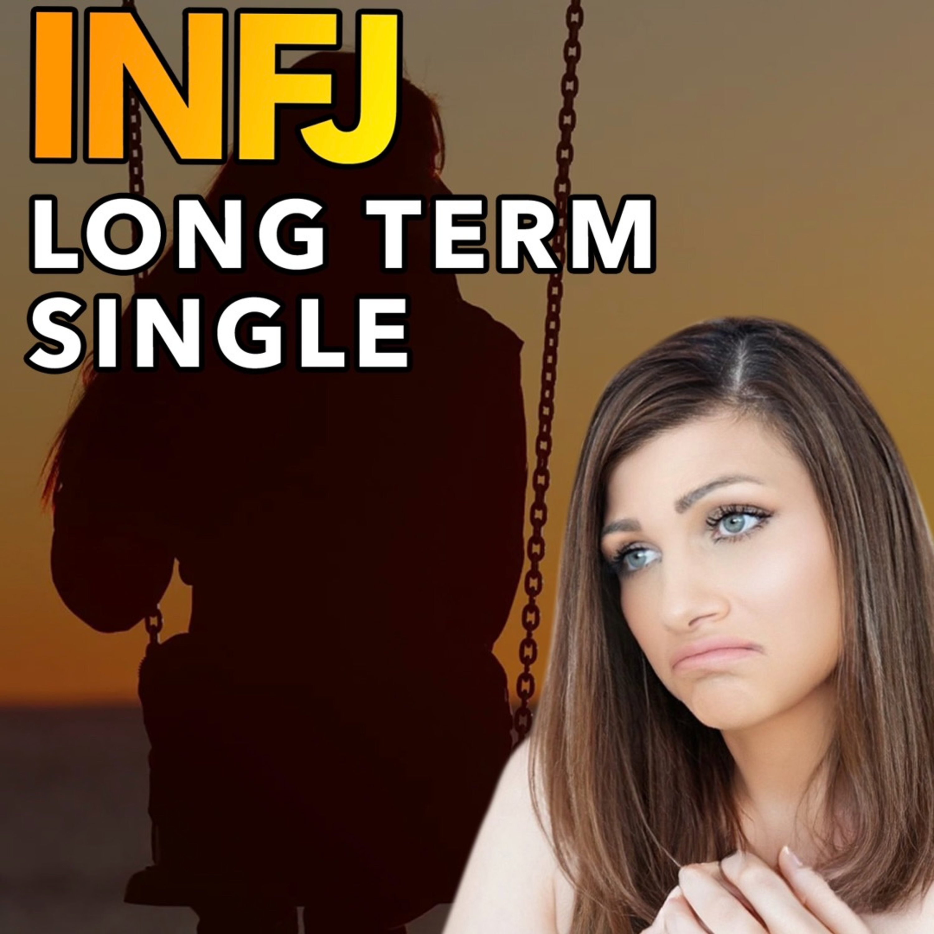 5 REASONS THE INFJ STAYS SINGLE LONGER THAN MOST episode artwork