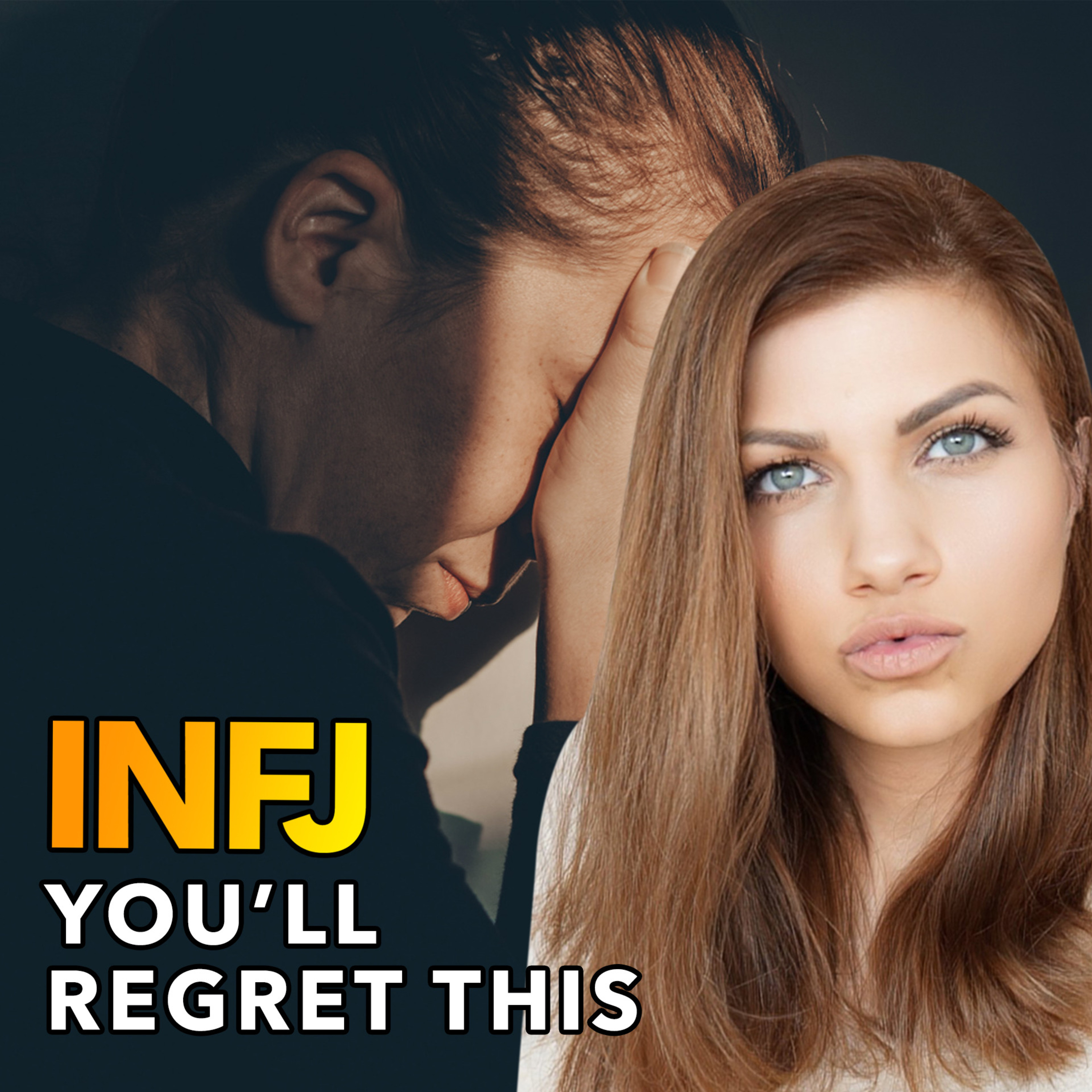 5 REASONS YOU SHOULD NEVER CROSS AN INFJ episode artwork