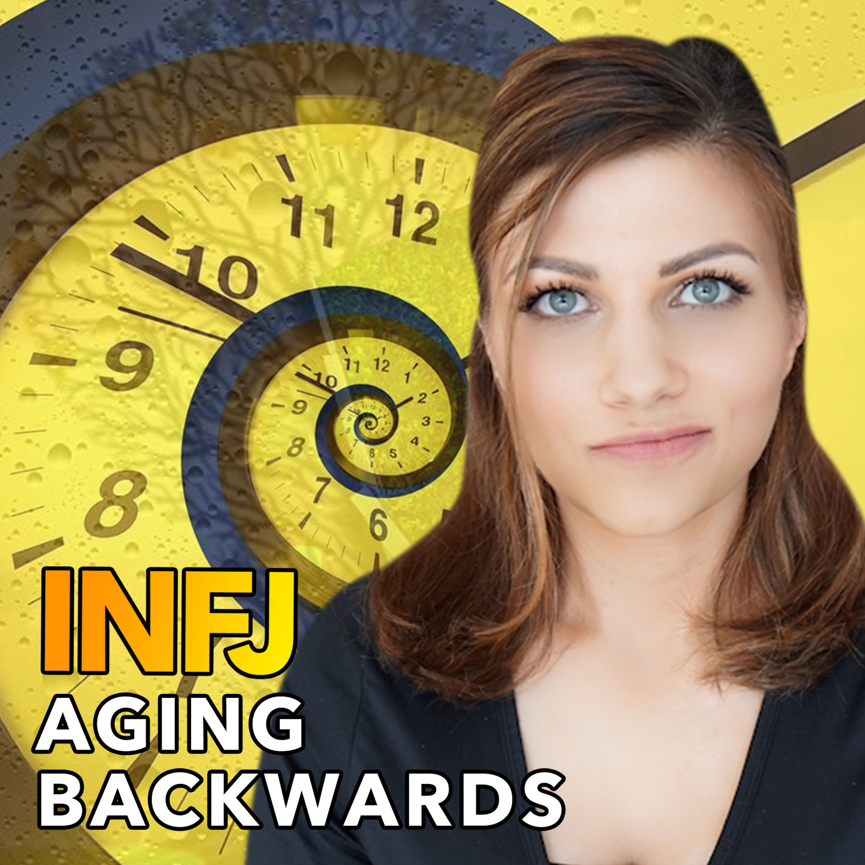 THE 5 SECRETS TO GROWING YOUNGER AS AN INFJ episode artwork