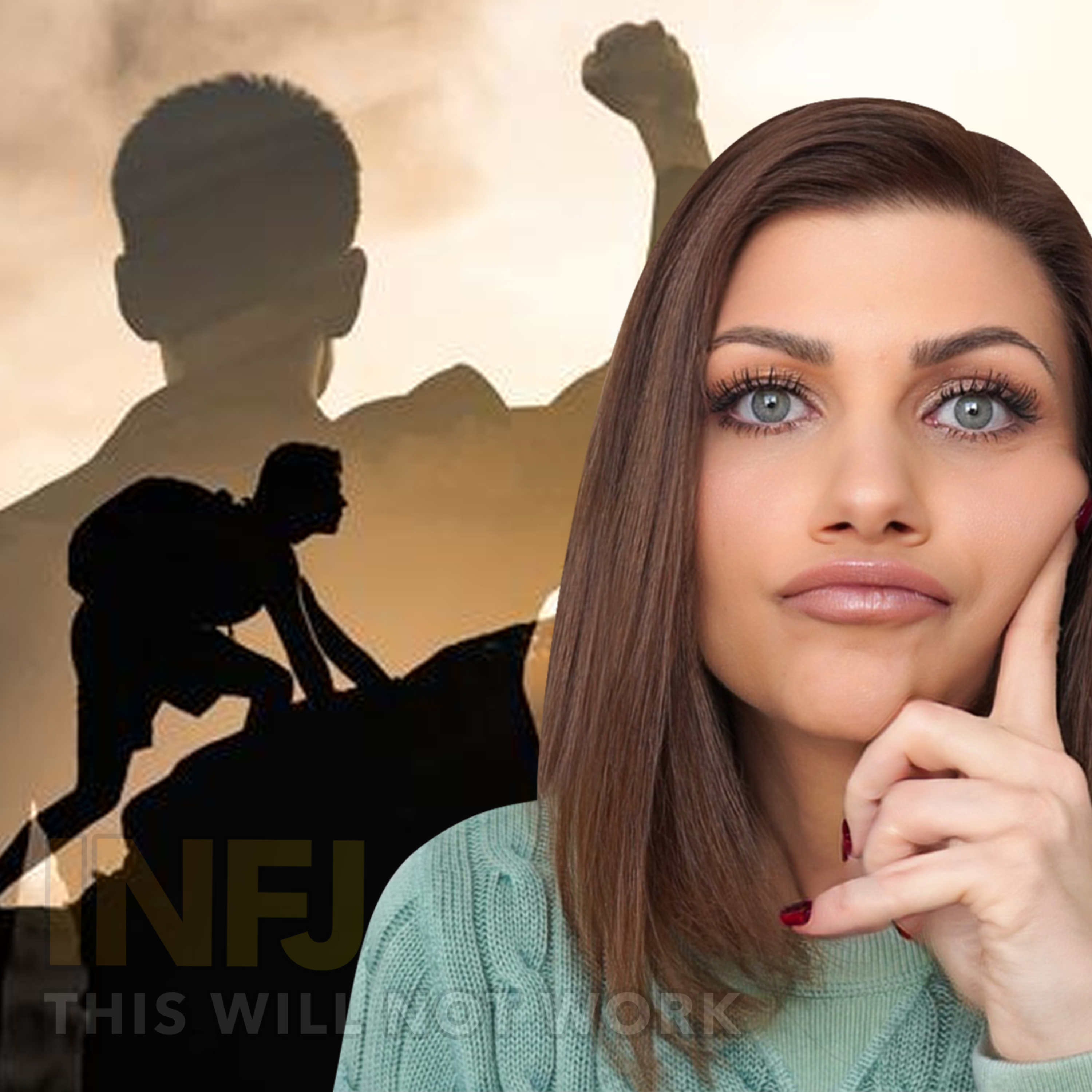 THE INFJ STRUGGLE - 5 REASONS WHY MAINSTREAM MOTIVATION DOESN'T WORK FOR US episode artwork