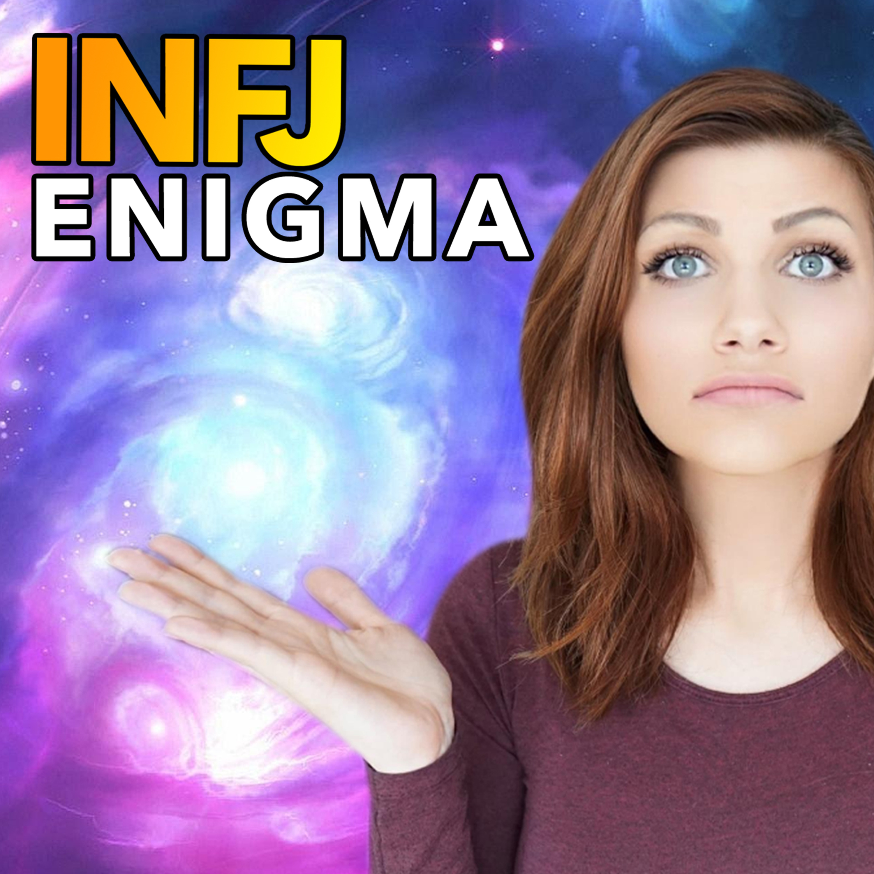 WHY ONLY THE TRULY CONFIDENT CAN KEEP UP WITH THE INFJ episode artwork