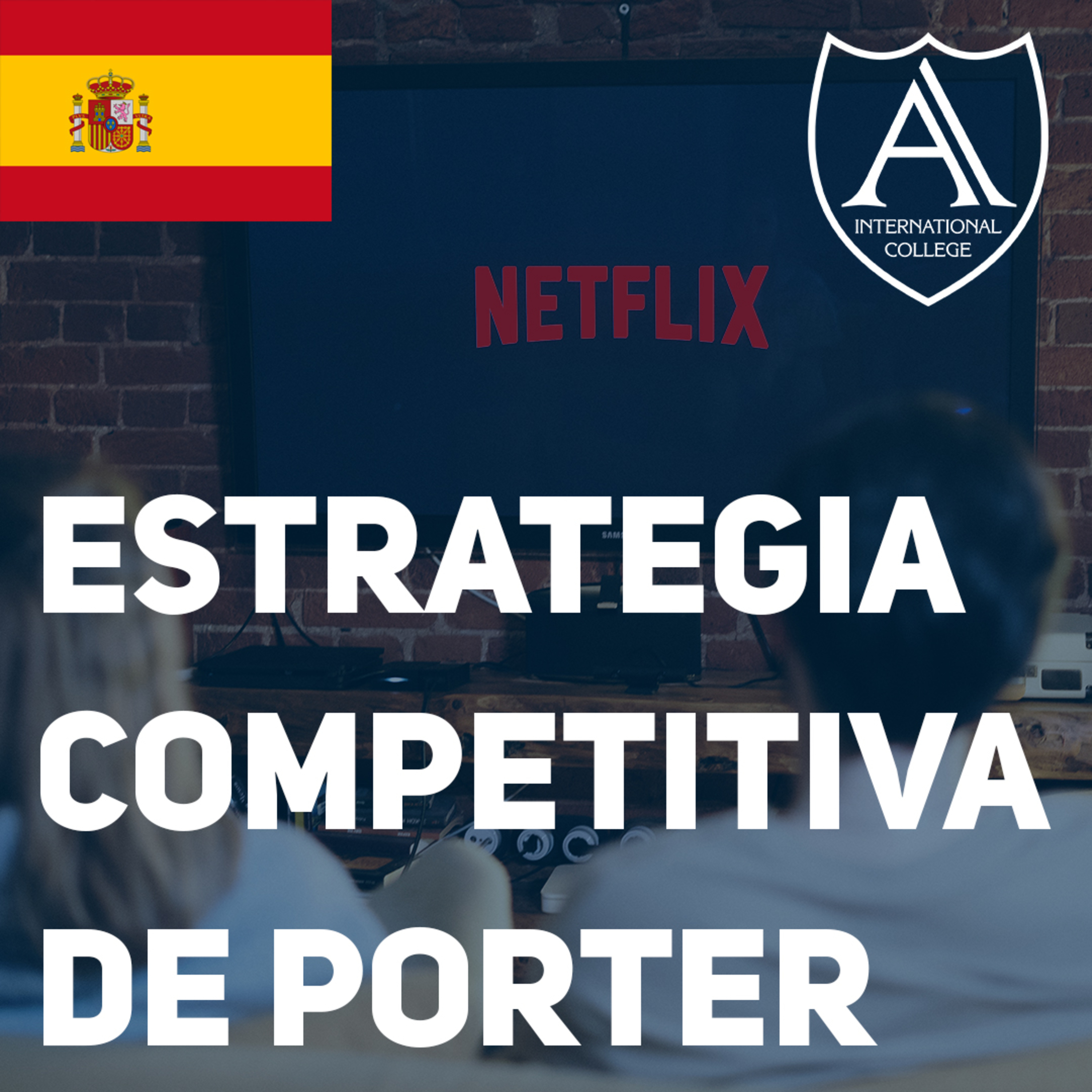 Estrategia Competitiva de Porter: Estudio de caso de Netflix