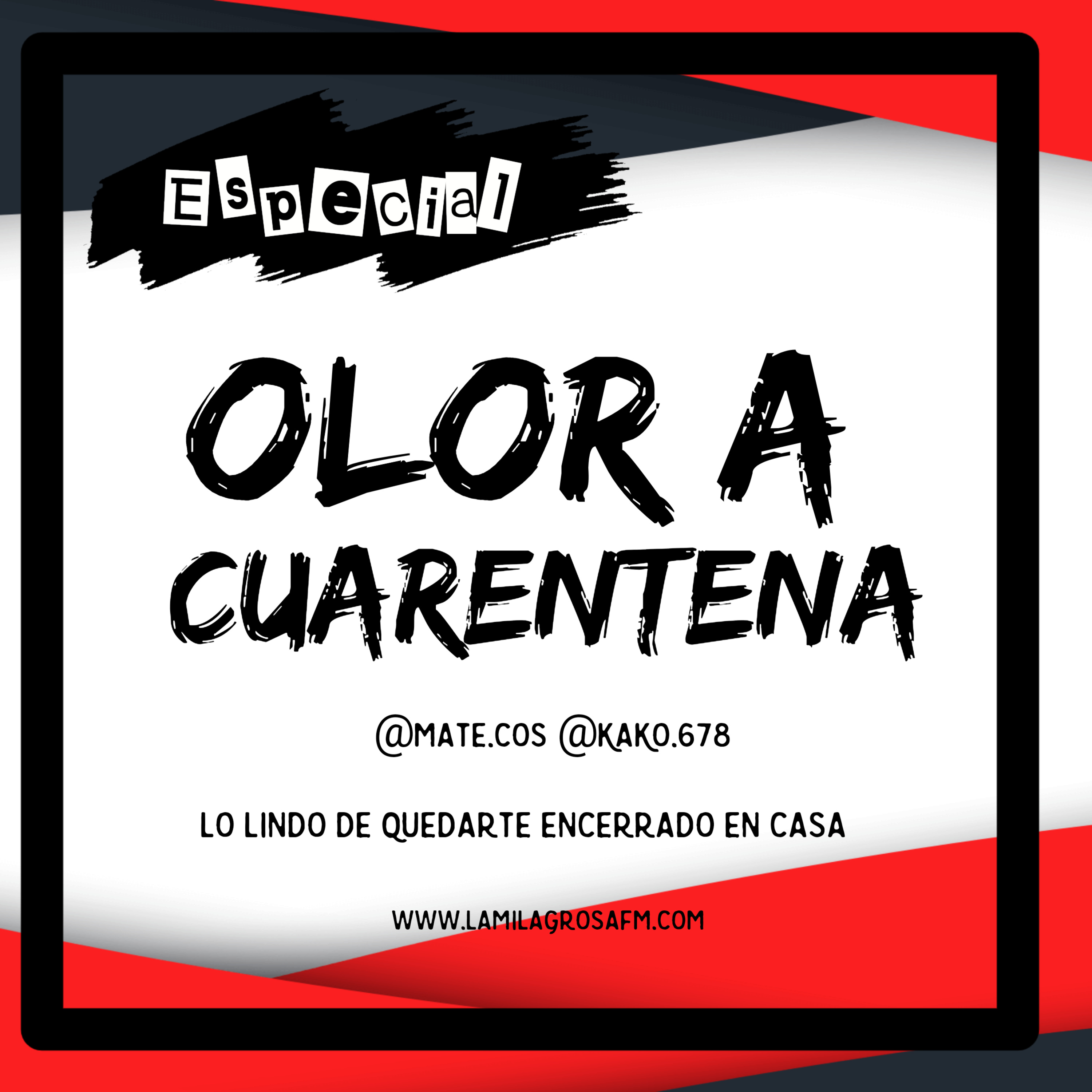 Olor a Cuarentena episode artwork