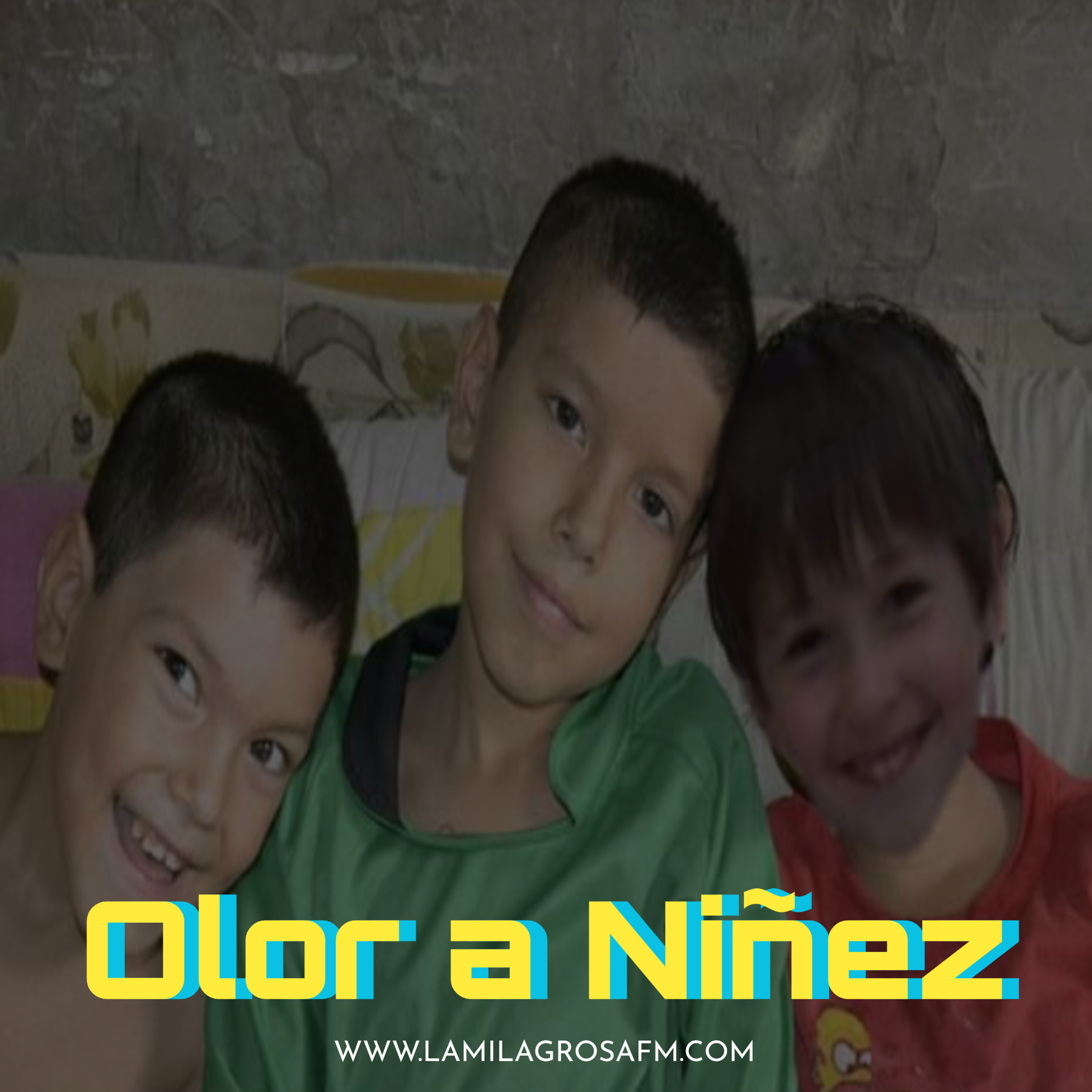 Olor a Niñez episode artwork
