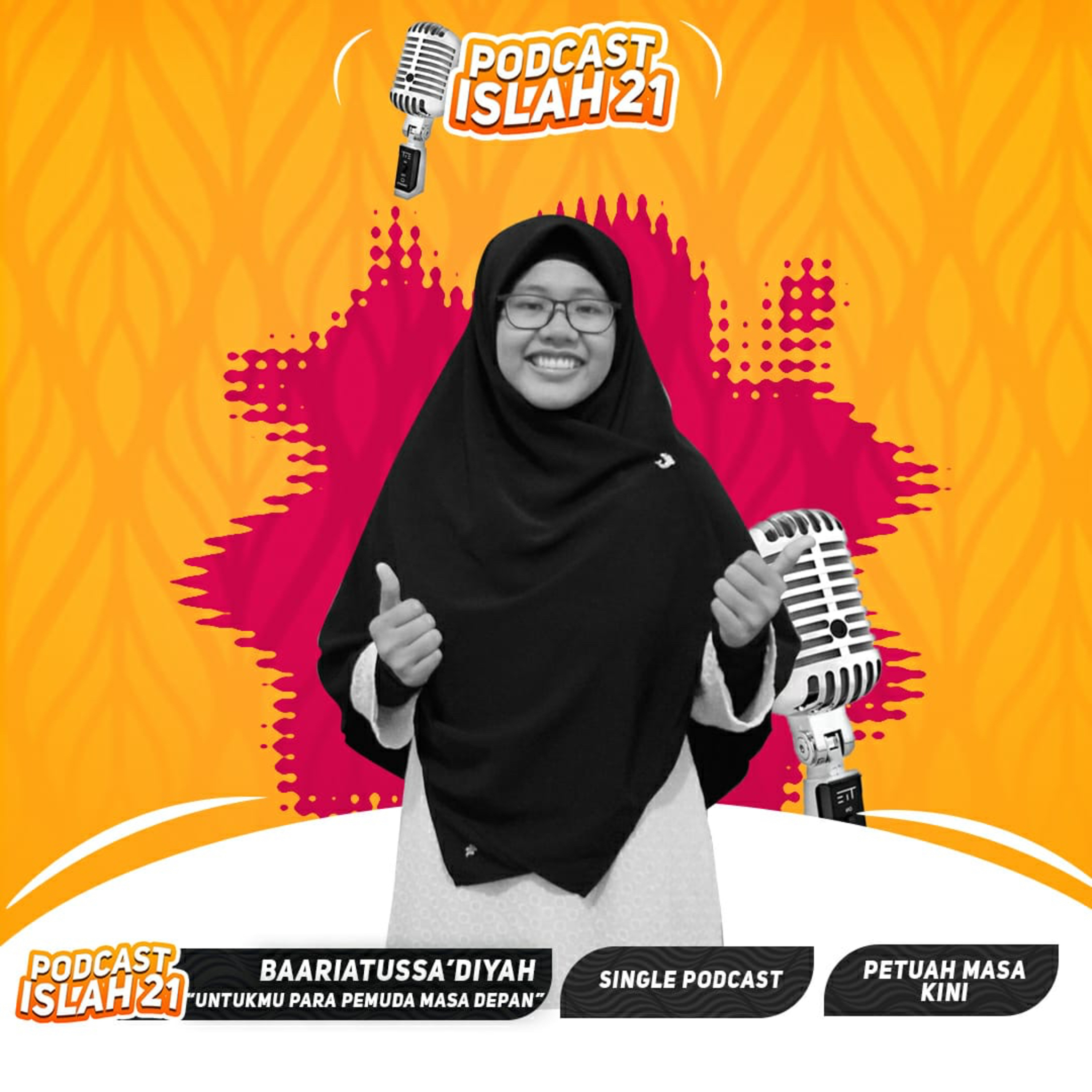 PetuahMasaKini#03 "Untukmu Para Pemuda Masa Depan" - Baariatussa'diyah