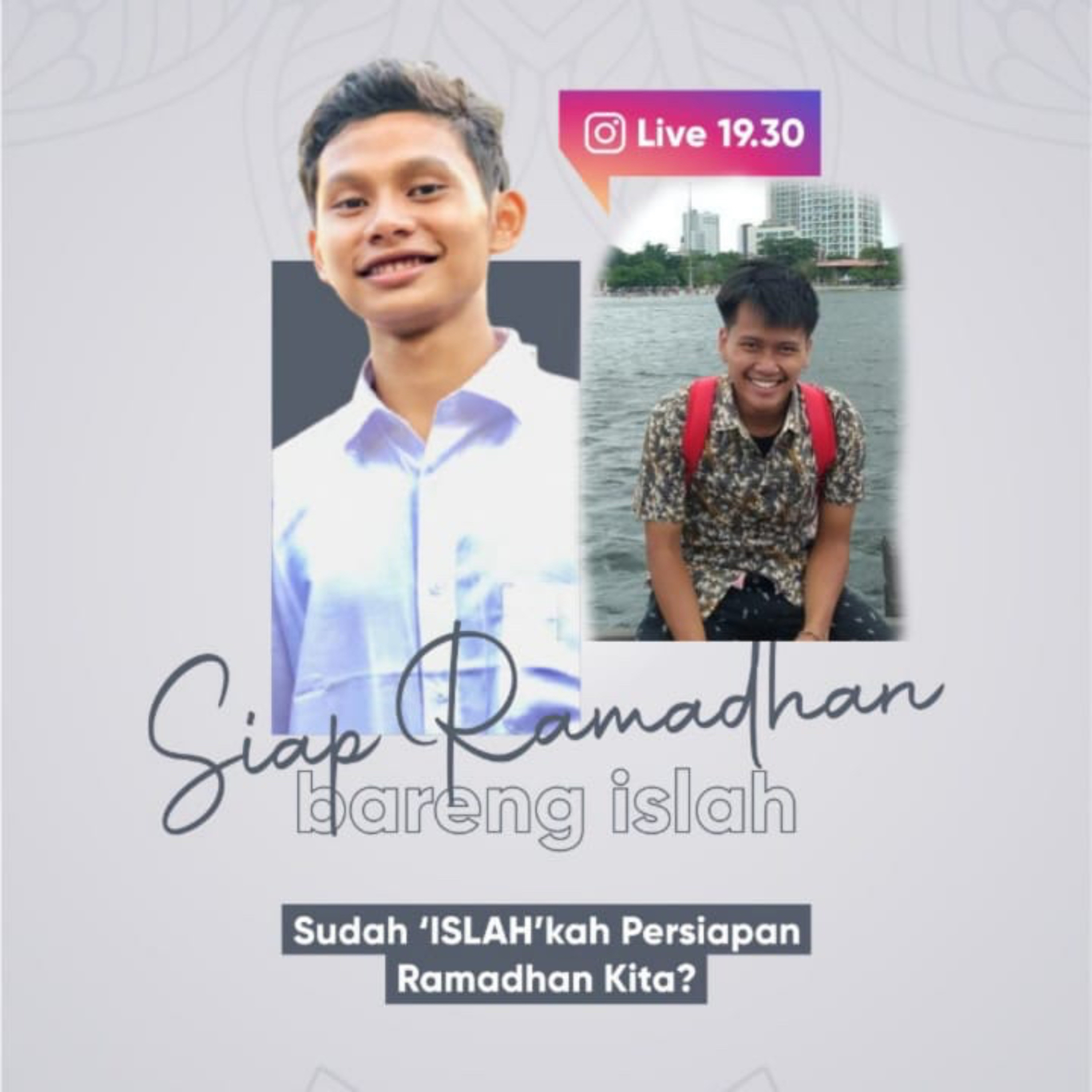 Siap Ramadhan - Sudah ISLAH-Kah, persiapan Ramadhan Kita ? 