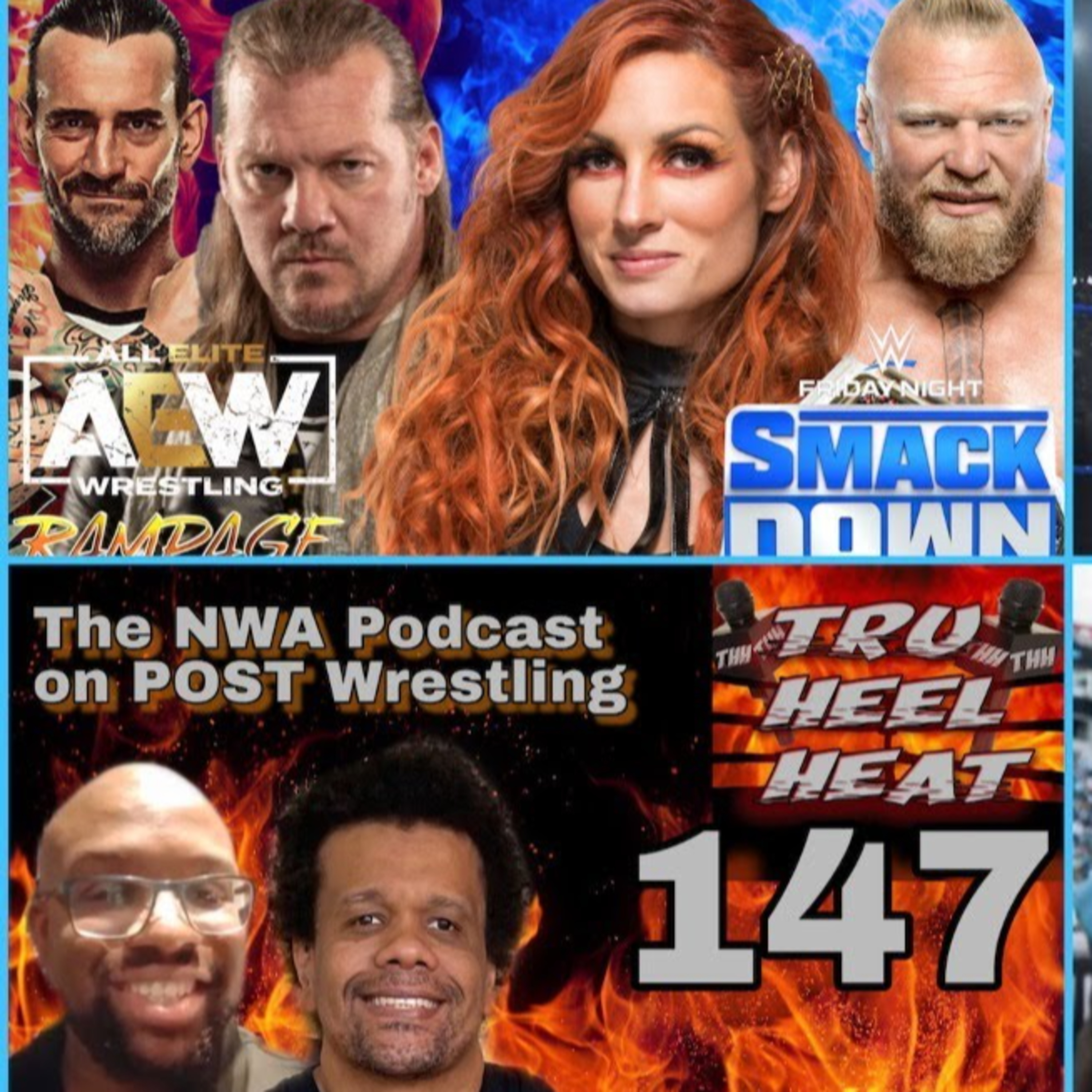 Tru Heel Heat 147: WWE vs AEW Tribal Wars w/ The NWA Podcast
