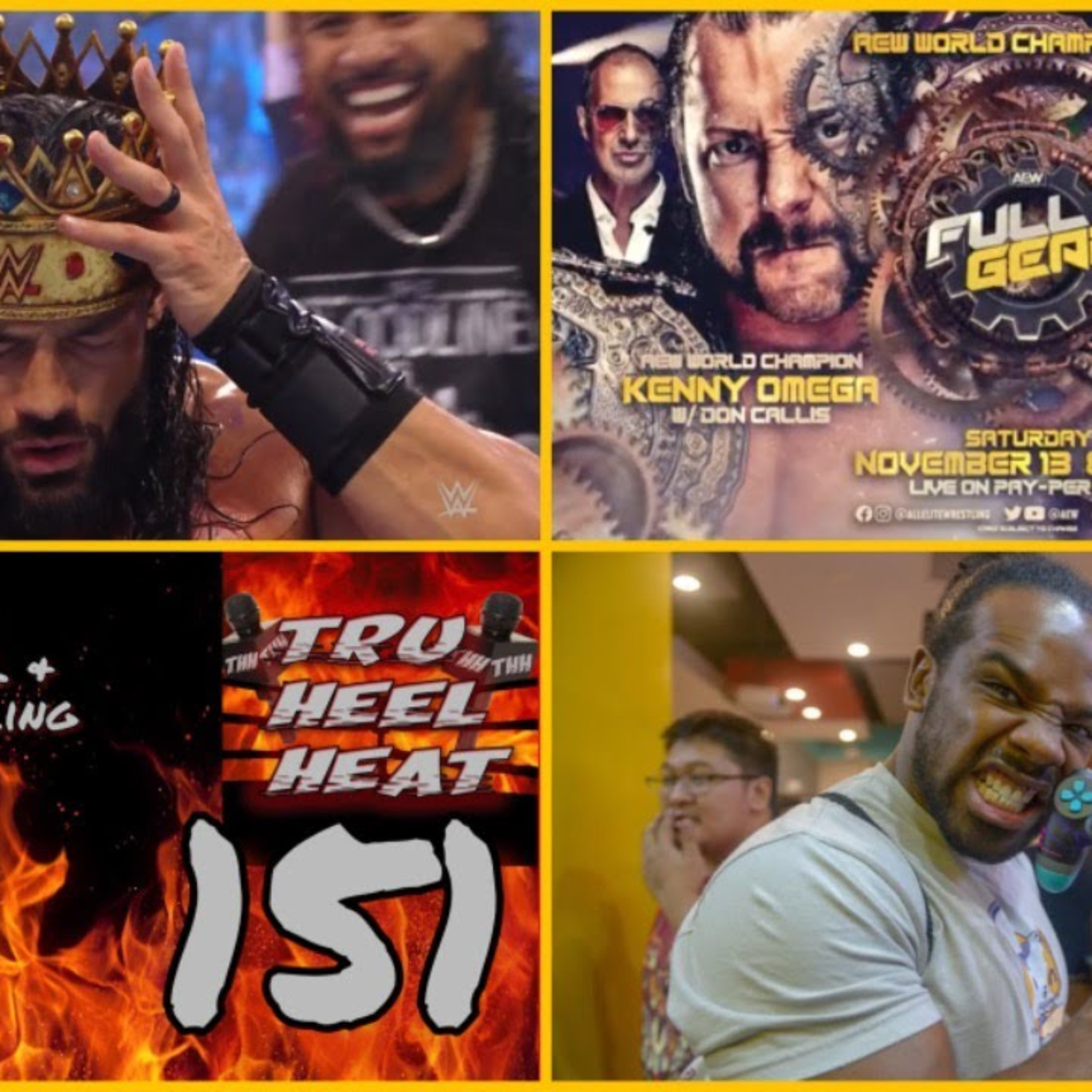 Tru Heel Heat 151: Full Gear In The Valley w/ Benno of GRAPPL and POST Wrestling #THH