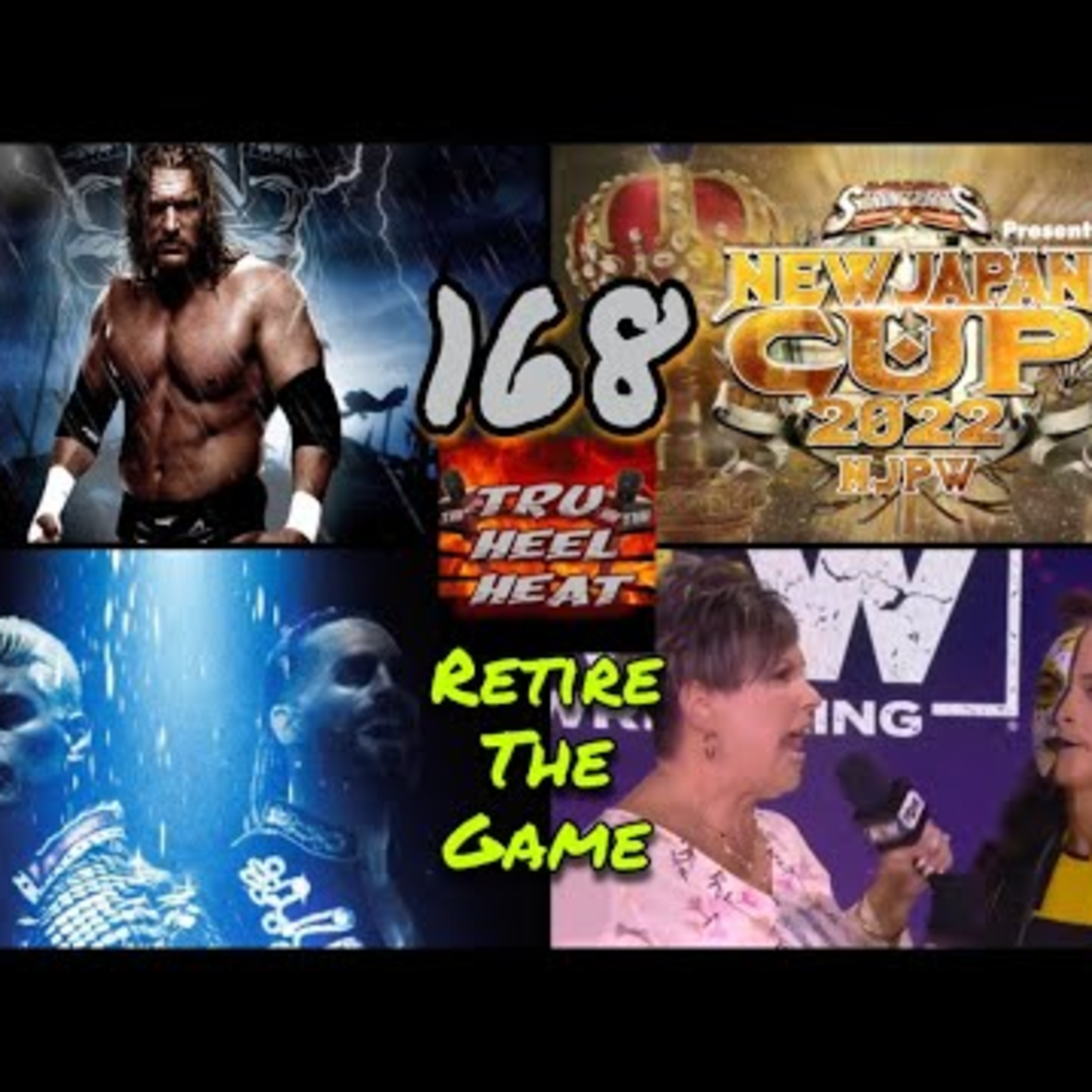 Triple H Retires, Cody Rhodes WM38, New Japan Cup Finals | Tru Heel Heat 168: Retire The Game #THH