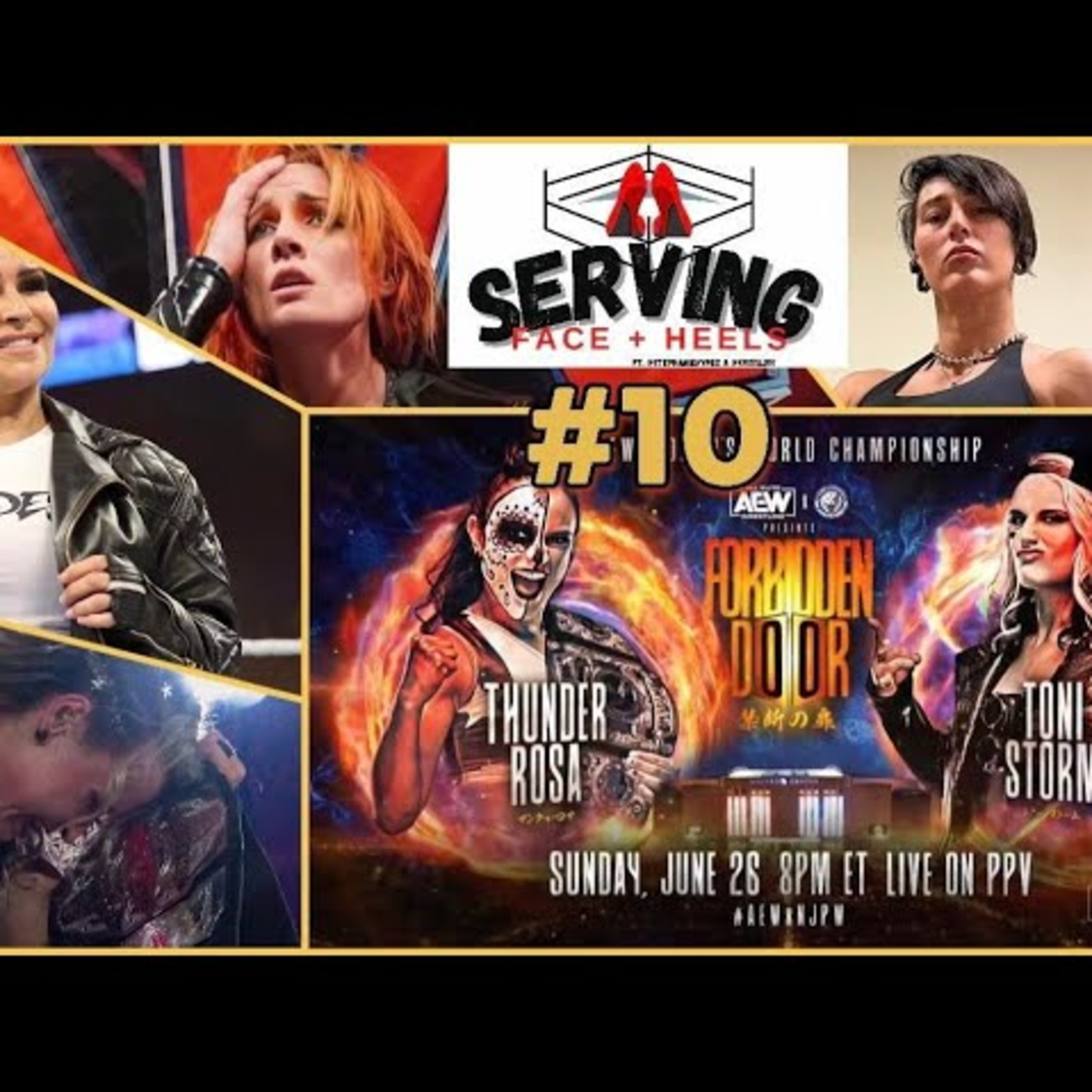 Rhea Ripley OUT For MITB, Queen Of The Mountain, Natalya Rousey | SERVING Face & Heels #10