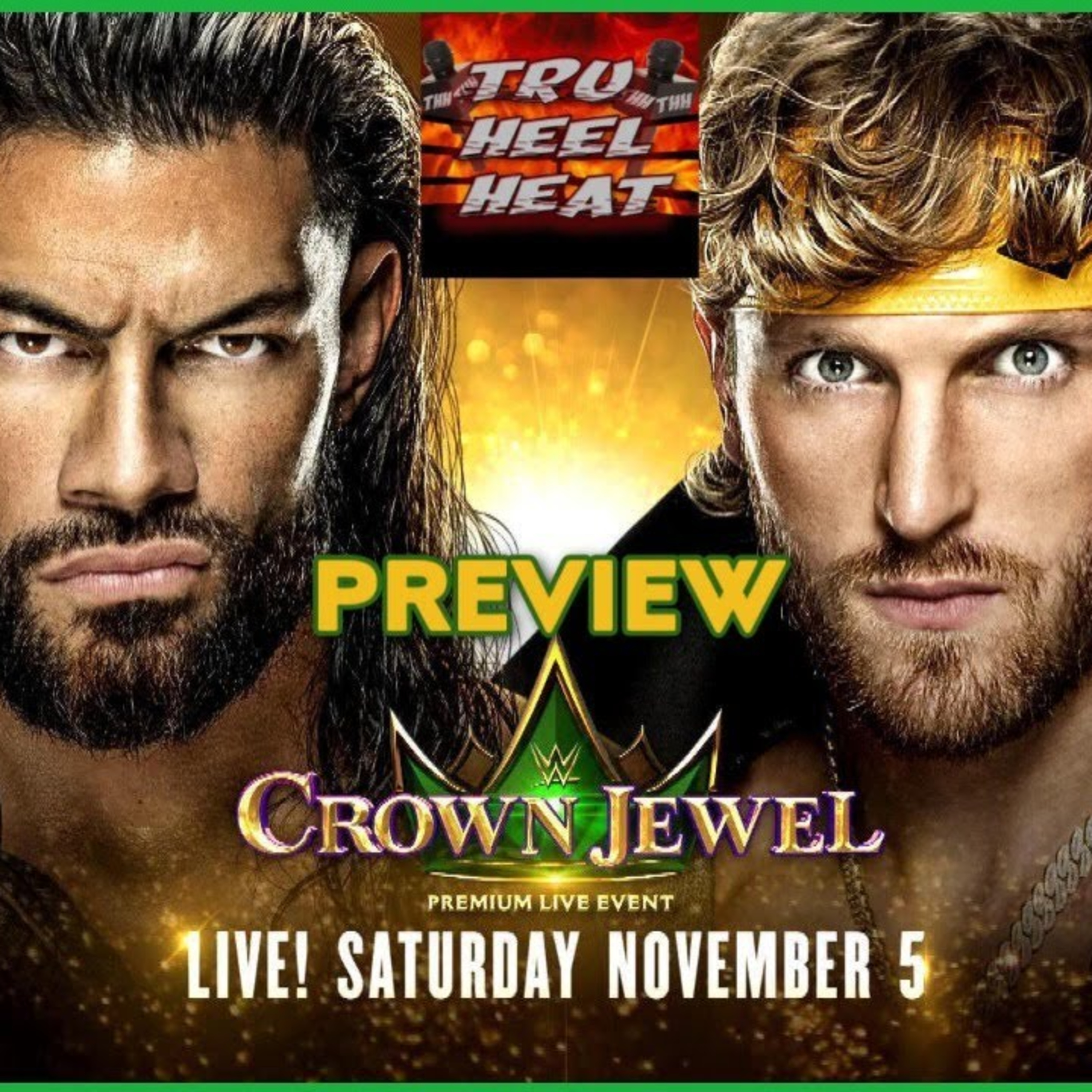 WWE Crown Jewel 2022 Preview | Will This Show Even Happen? Can Logan Paul Stop Roman Reigns?