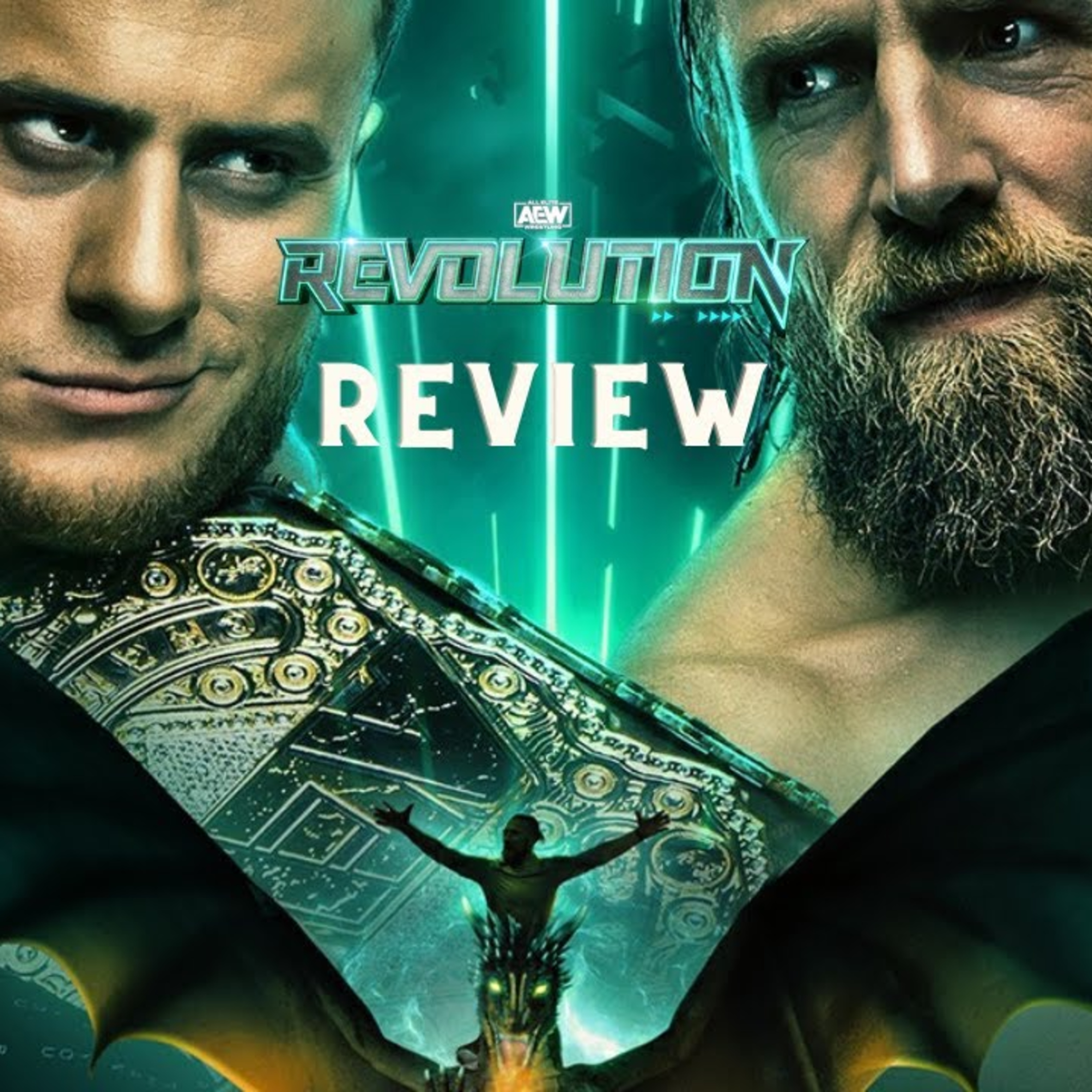 AEW Revolution 2023 Roundtable Review | Is MJF vs Bryan Danielson The Best AEW Match Ever?