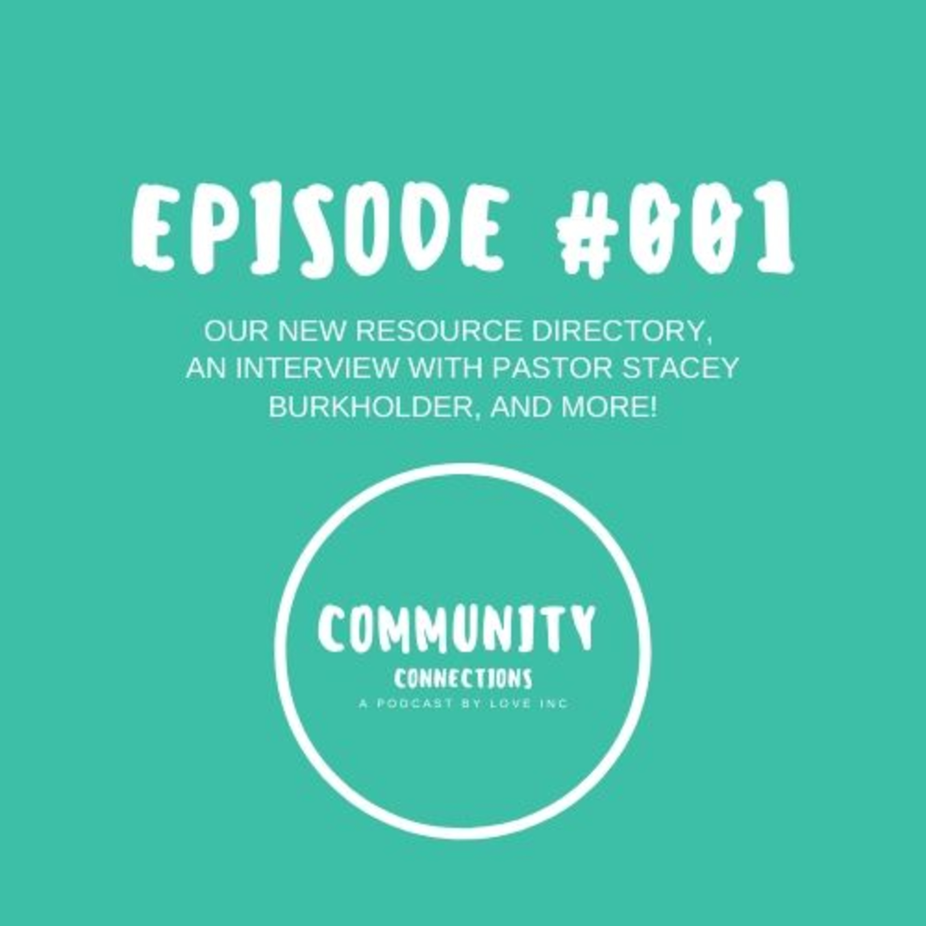 Community Connections - A Love INC Podcast