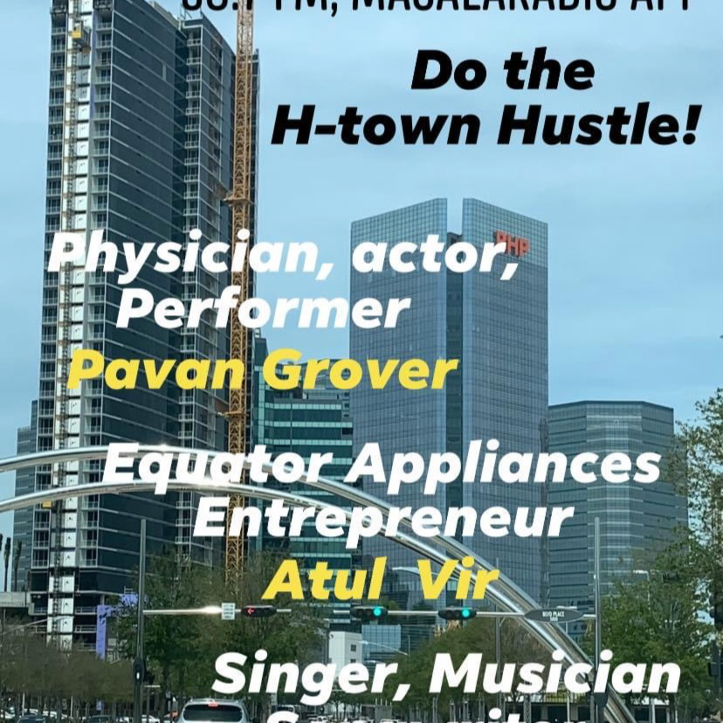 IANR 2114 040321 Physician Actor Performer Pavan Grover; Equator Appliances Entrepreneur Atul Vir; Musician Songwriter Singer Rohini Rege episode artwork