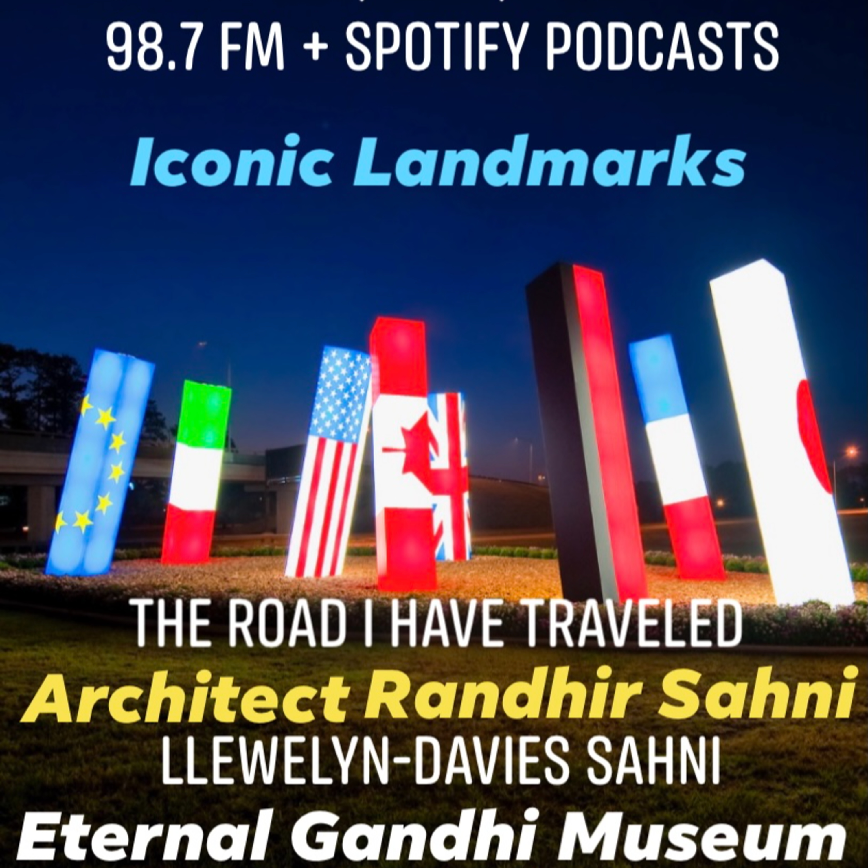 IANR 2128 071021 The Road I Have Traveled with Randhir Sahni; Eternal Gandhi Museum Houston Atul Kothari & Manish Wani episode artwork