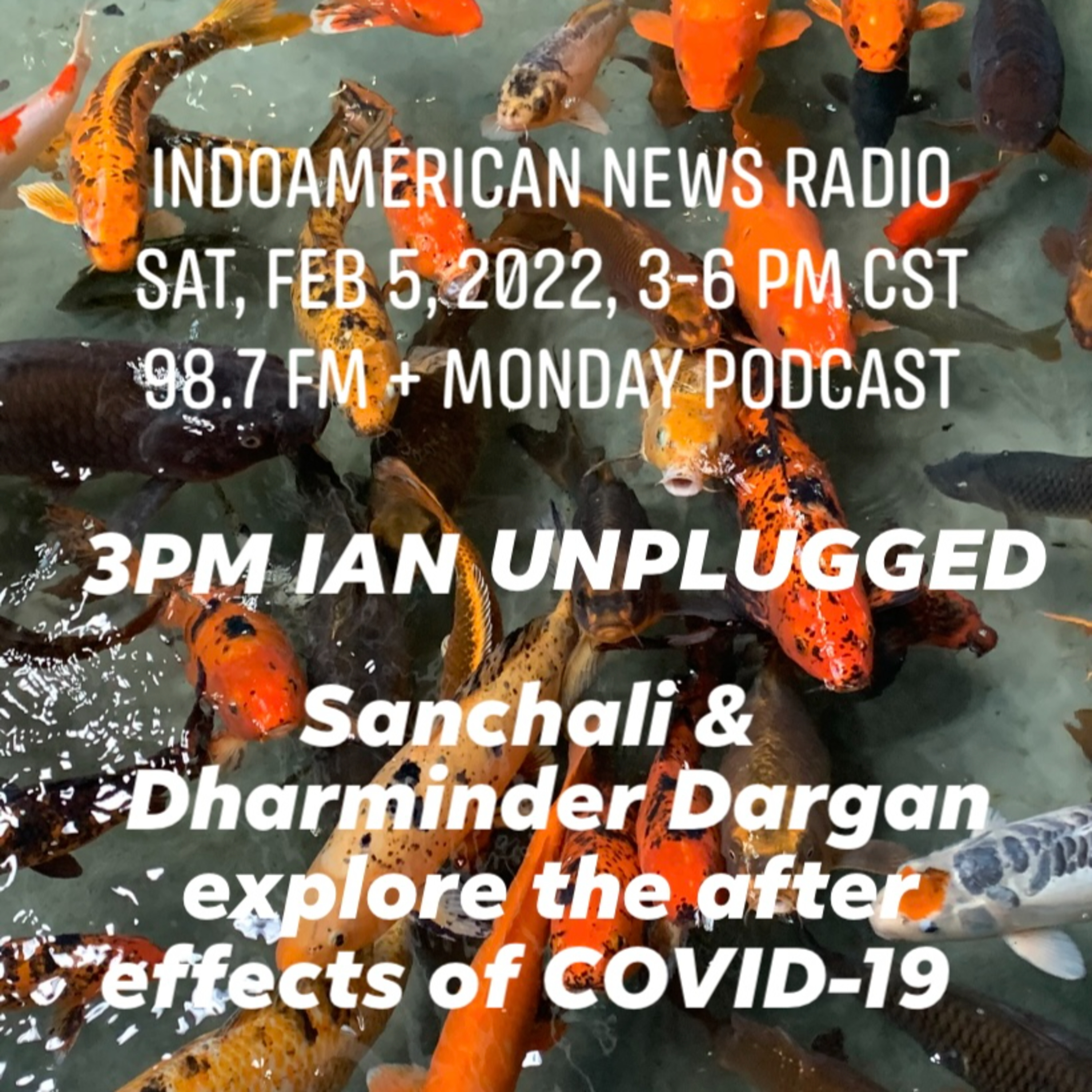 IAN Unplugged 2206 020522 Sanchali & Dharminder Dargan talk about the aftereffects of COVID-19 episode artwork