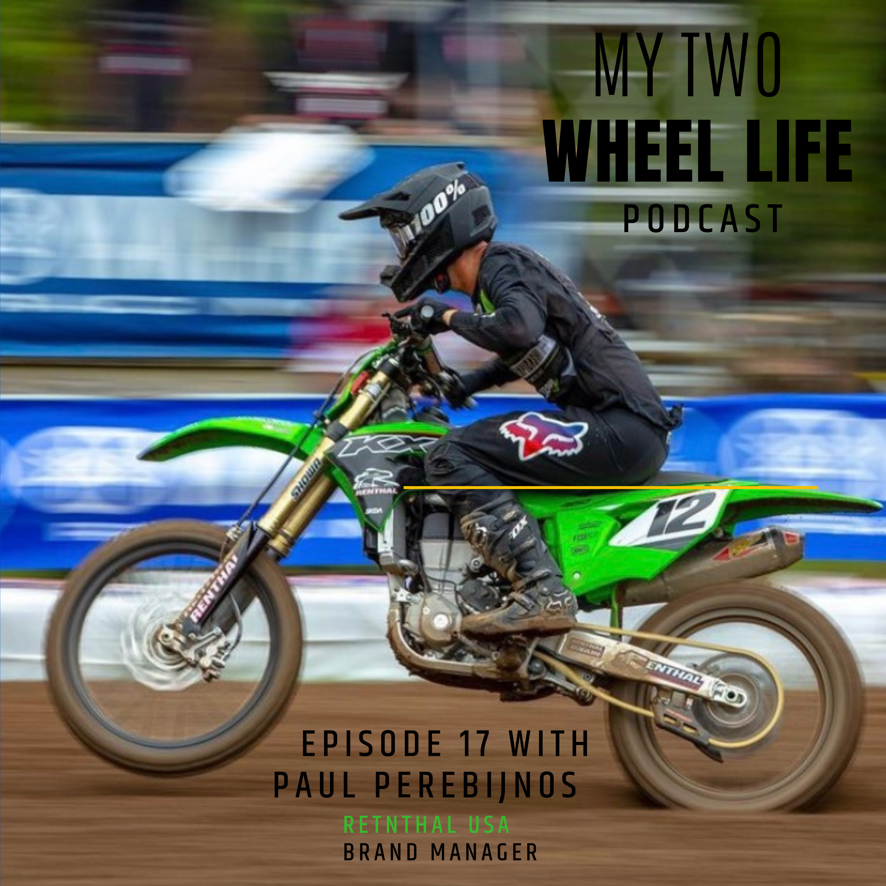 #017 - Renthal's Paul Perebijnos episode artwork