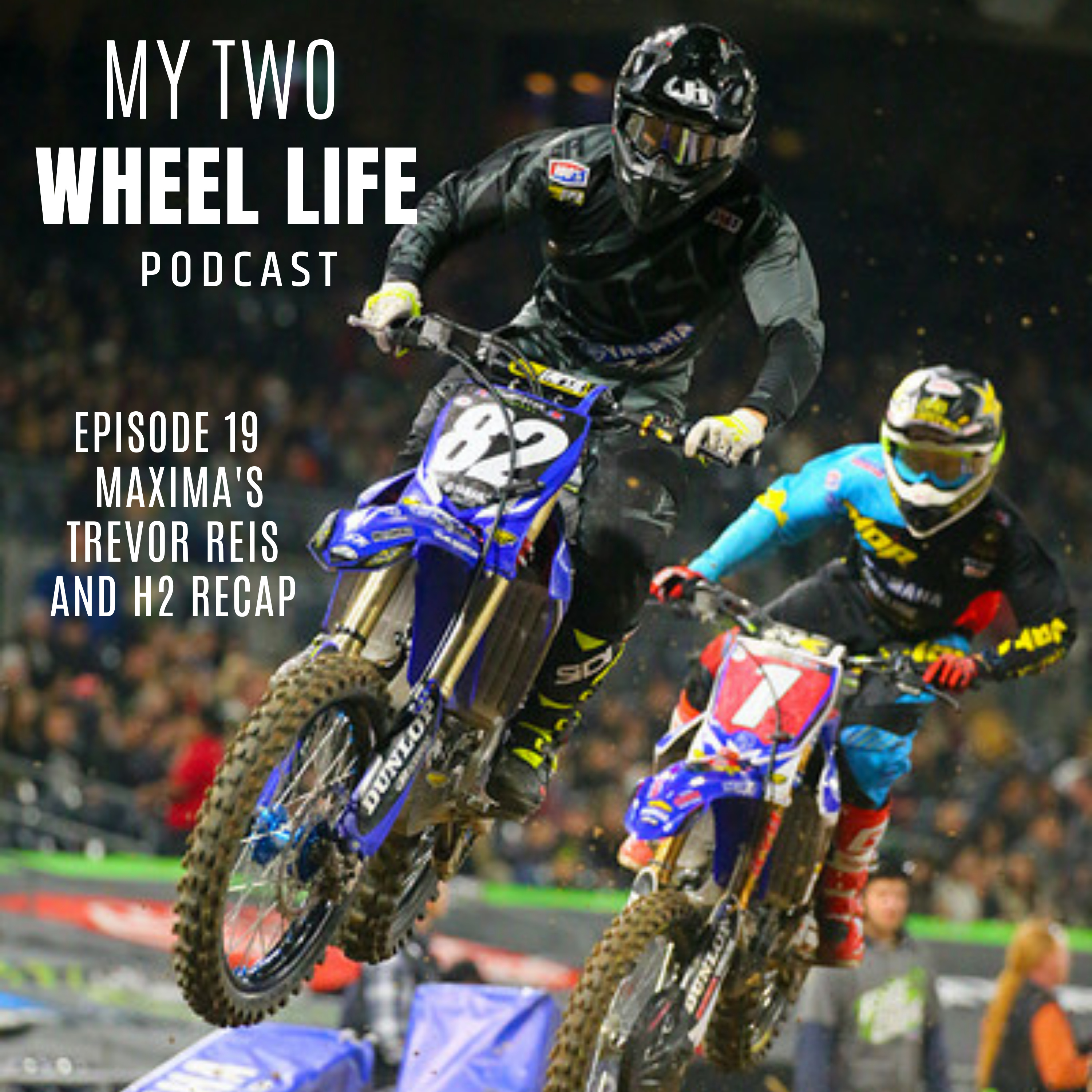 #019 - Trevor Reis from Maxima USA and H2 recap episode artwork