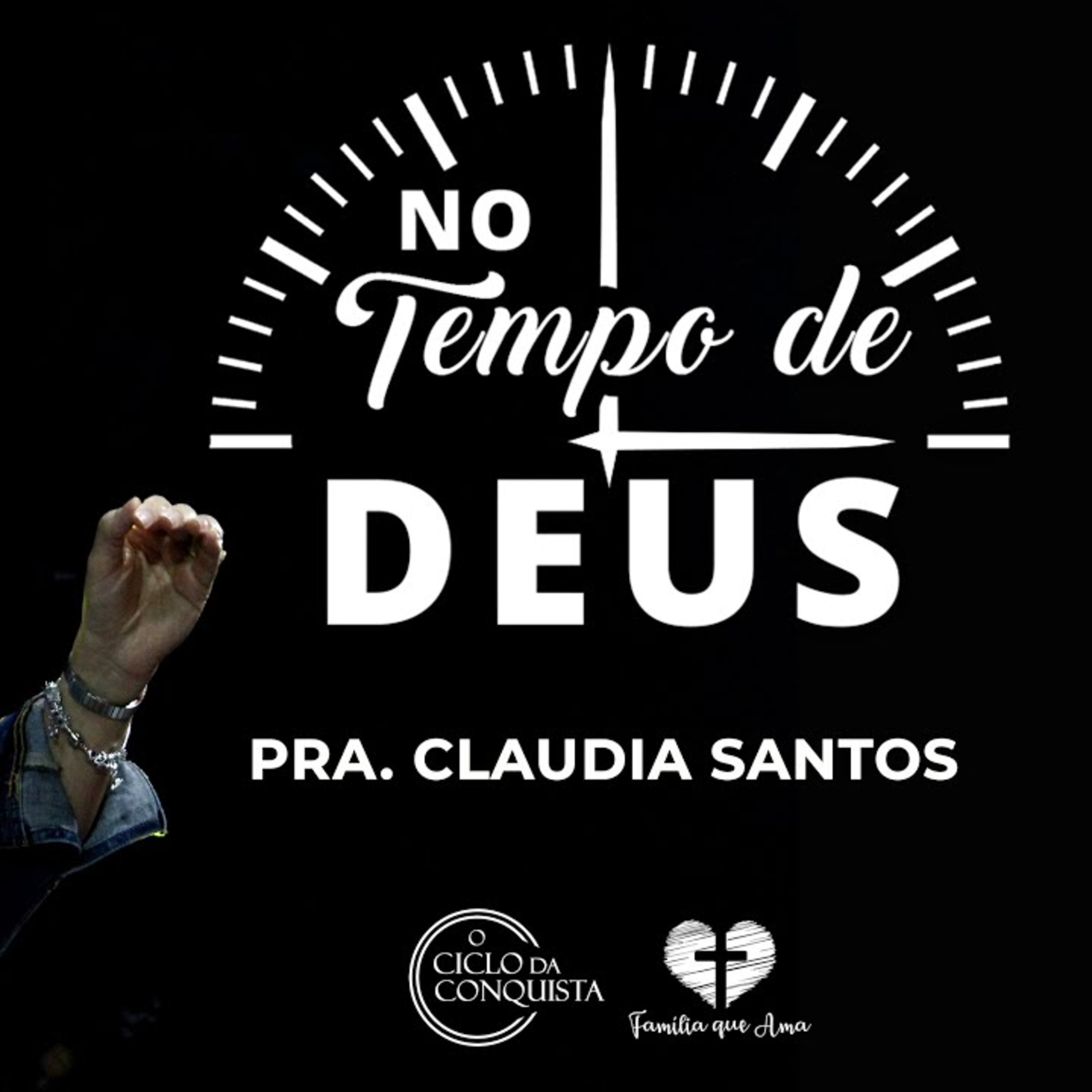 NO TEMPO DE DEUS || Pra. Claudia Santos || 22.07 - Igreja Família que Ama episode artwork