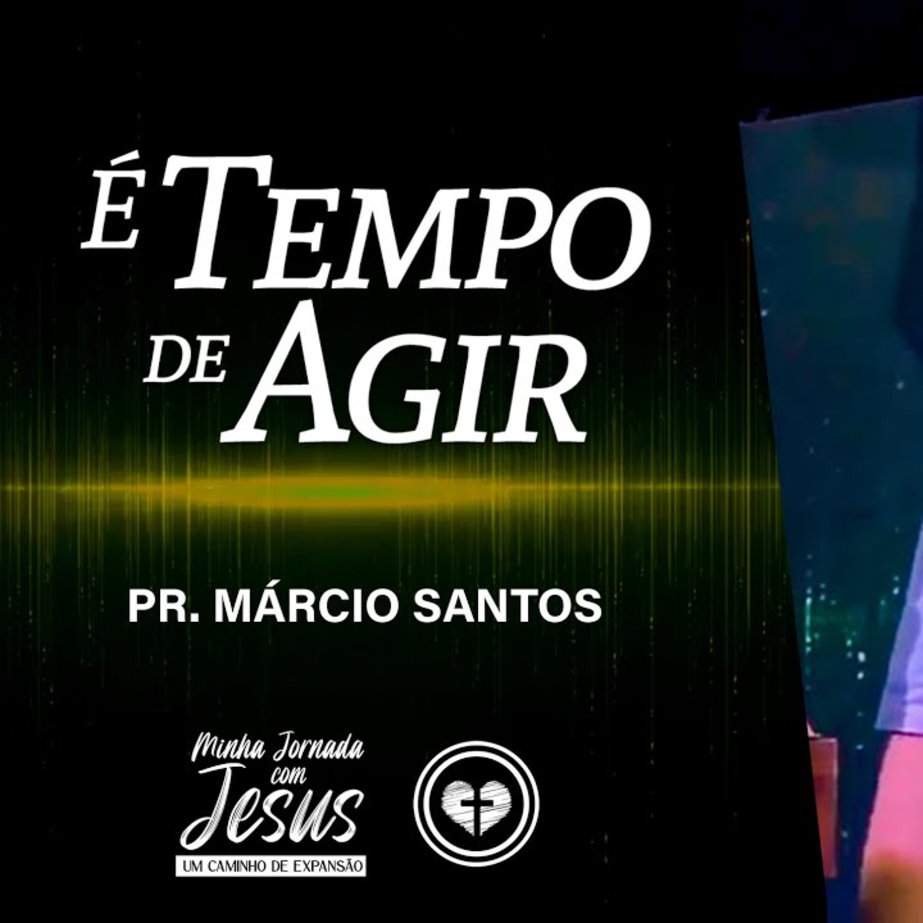 É TEMPO DE AGIR || Pr. Márcio Santos || 02.01 - Igreja Família que Ama episode artwork