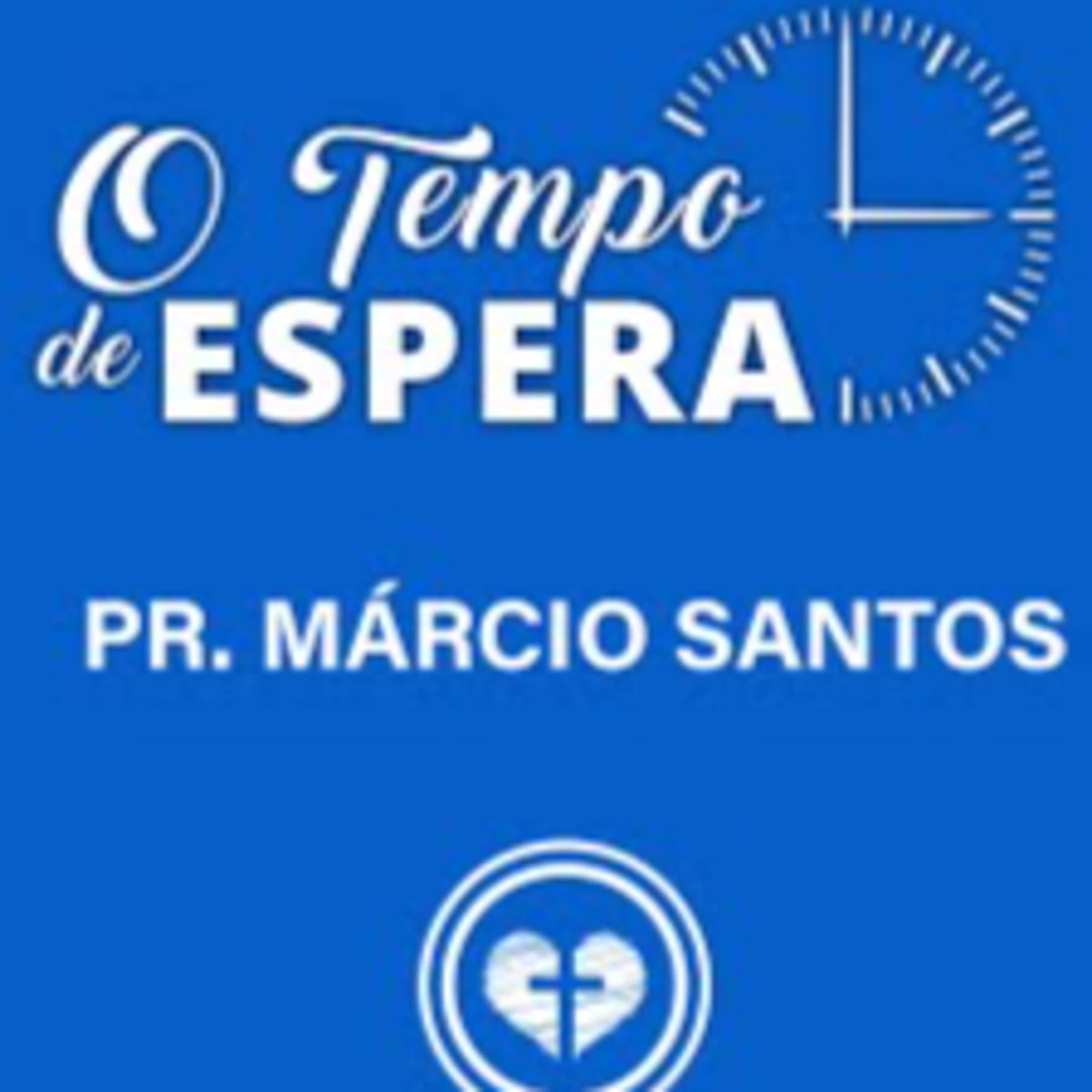 O TEMPO DE ESPERA || Pr. Márcio Santos || 23.01 - Igreja Família que Ama episode artwork