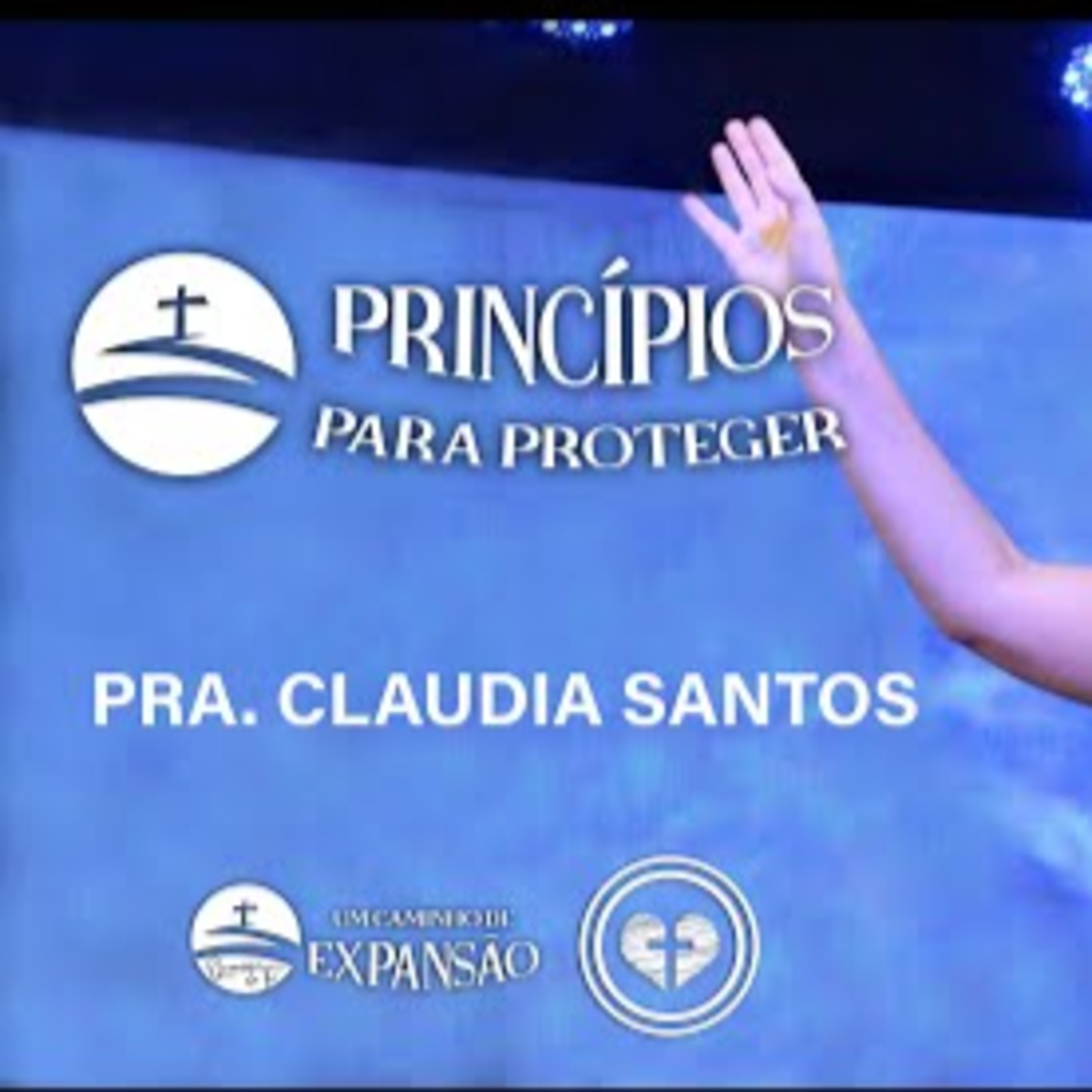 PRINCÍPIOS PARA PROTEGER || Pra. Claudia Santos || 13.03 || Igreja Família que Ama episode artwork