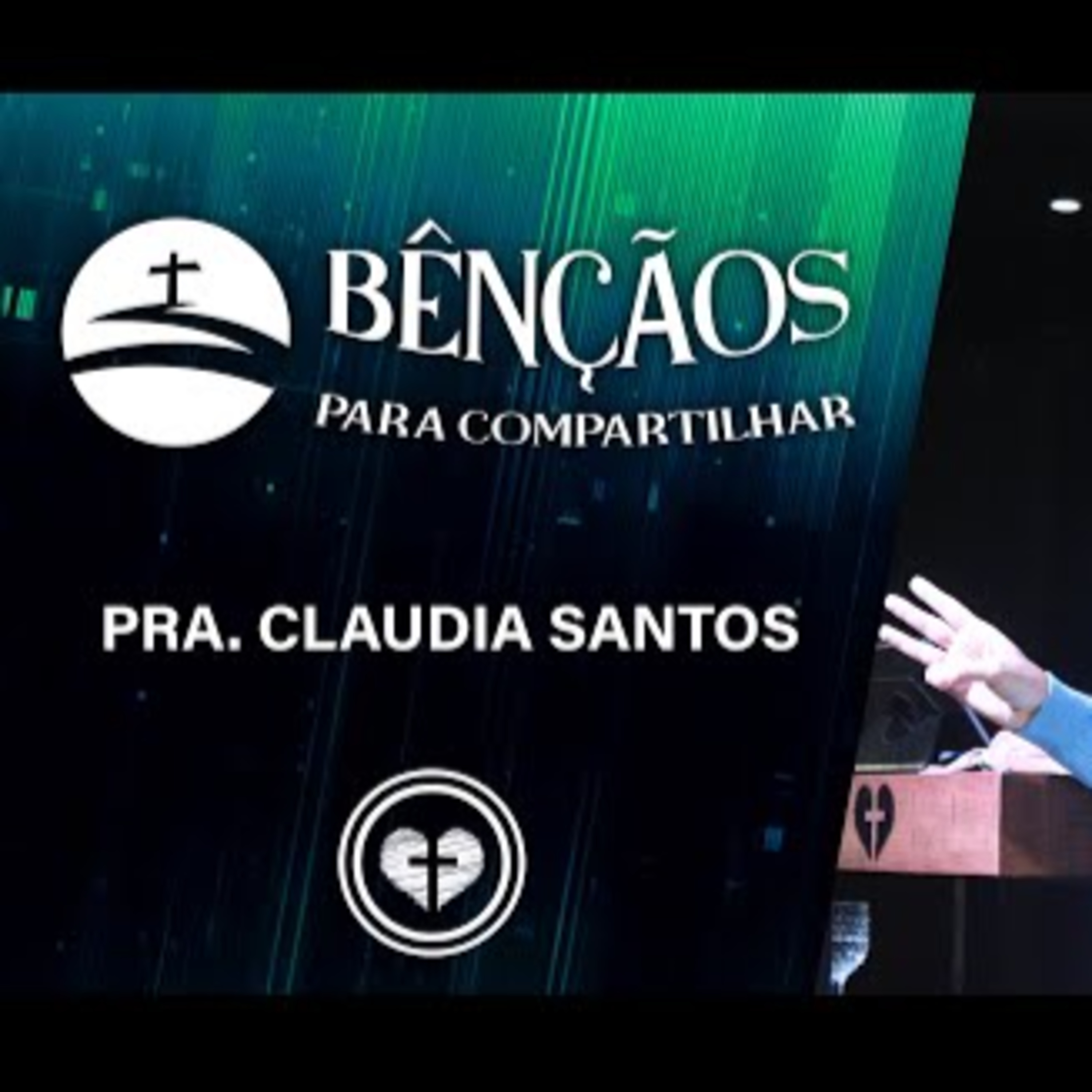 BENÇÃOS PARA COMPARTILHAR || Pra Claudia Santos || 27.03 || Igreja Família que Ama episode artwork