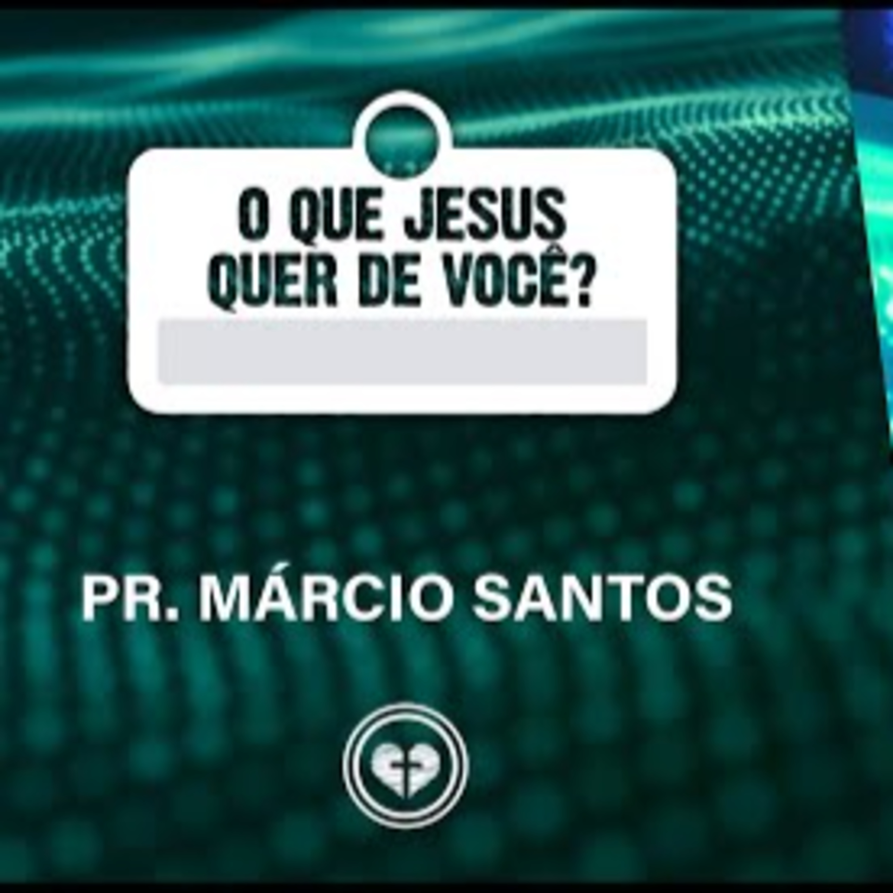 O QUE JESUS QUER DE VOCÊ? || Pr Marcio Santos || 02.06 || Igreja Família que Ama episode artwork