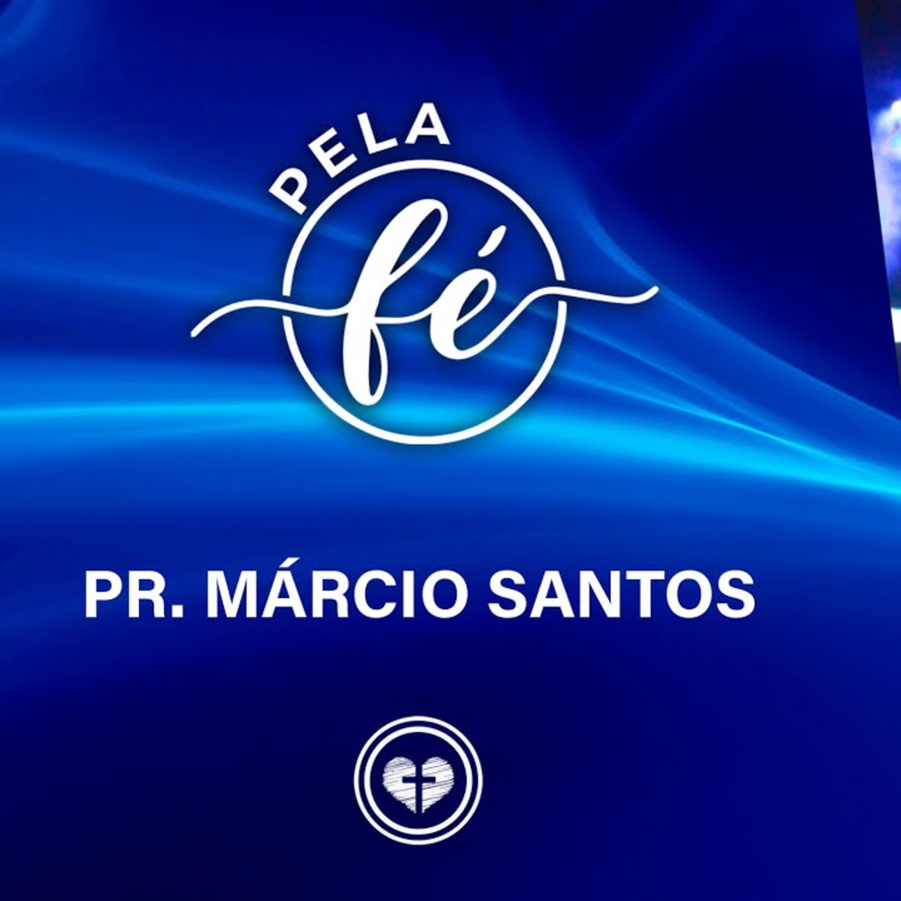 É PELA FÉ || Pr Márcio Santos || 30.06 || Igreja Família que Ama episode artwork