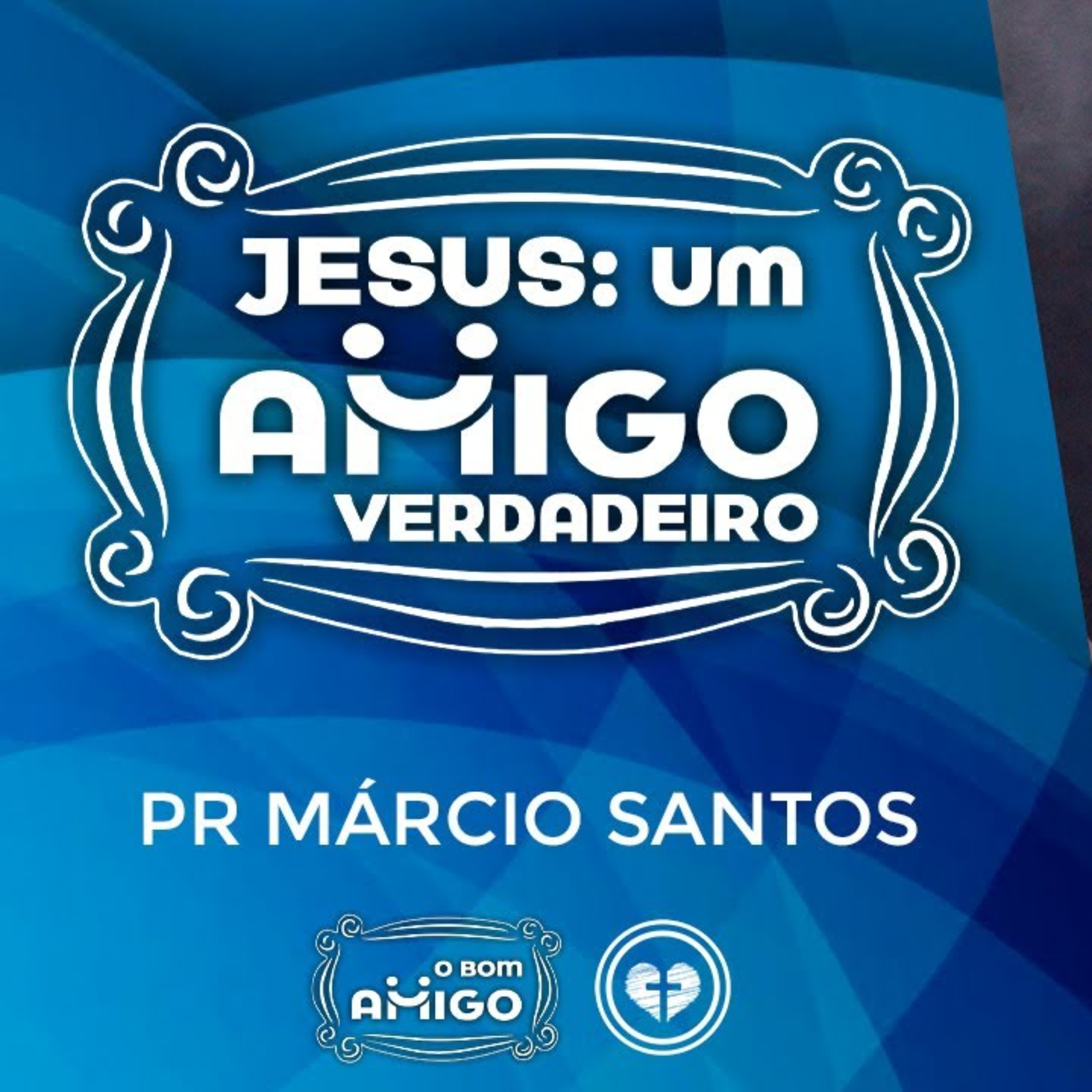 JESUS: UM AMIGO VERDADEIRO || Pr Márcio Santos || 14.07 || Igreja Família que Ama episode artwork