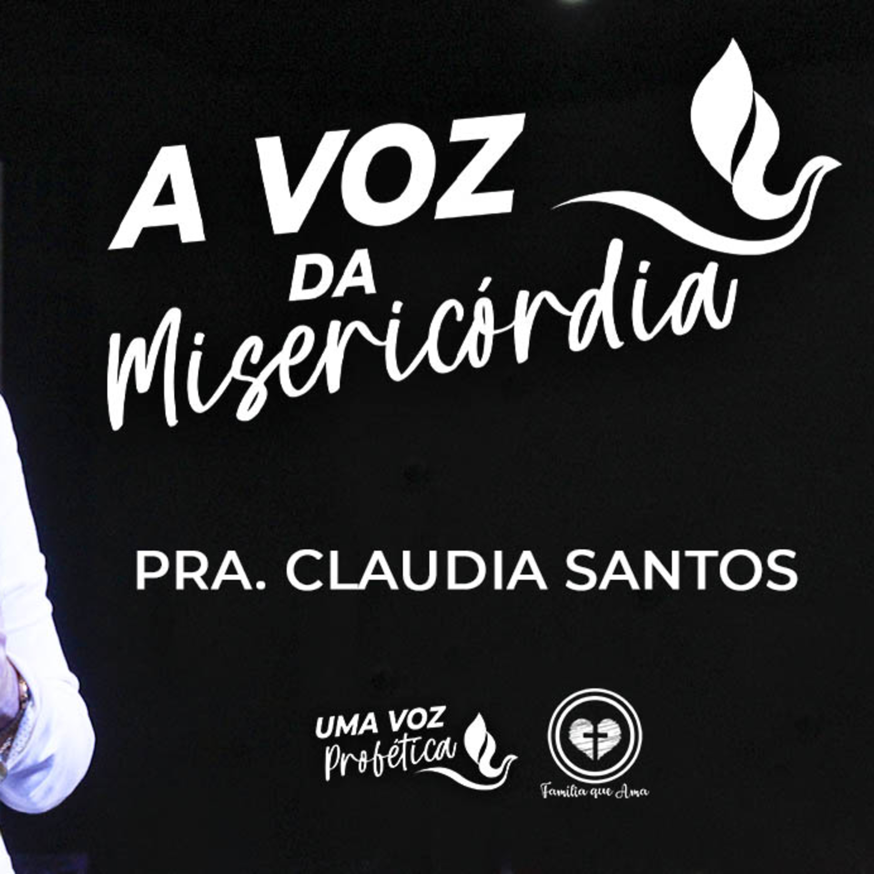 A VOZ DA MISERICÓRDIA || Pra Claudia Santos || 25.09 || Igreja Família que Ama episode artwork