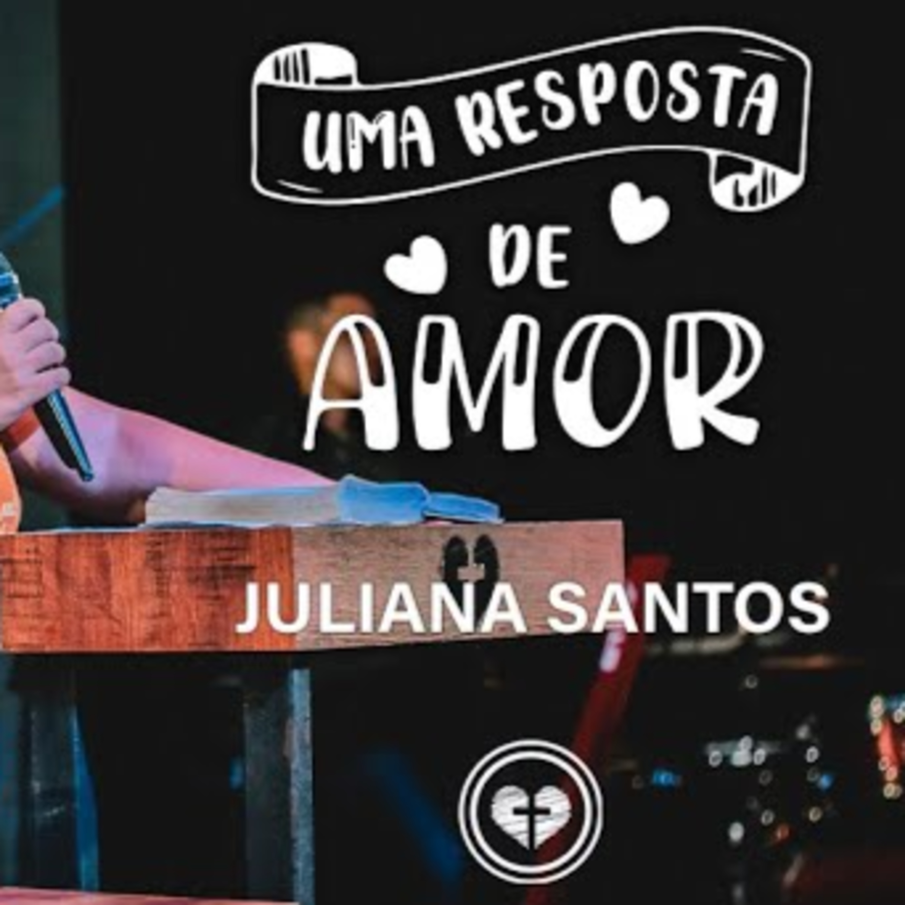 UMA RESPOSTA DE AMOR || Juliana Santos || 27.10 || Igreja Família que Ama episode artwork