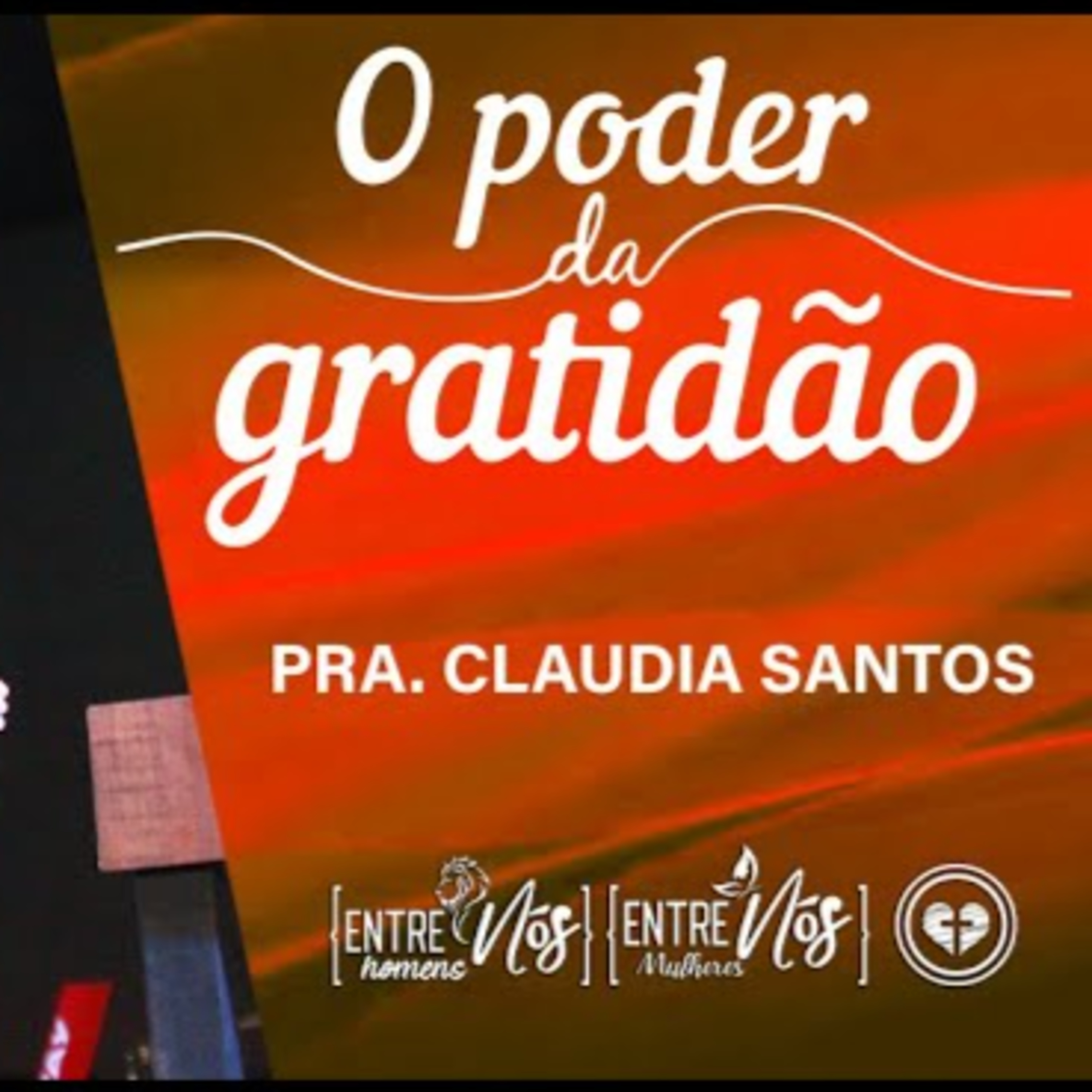 O PODER DA GRATIDÃO || Pra Claudia Santos || 30.11 || Igreja Família que Ama episode artwork