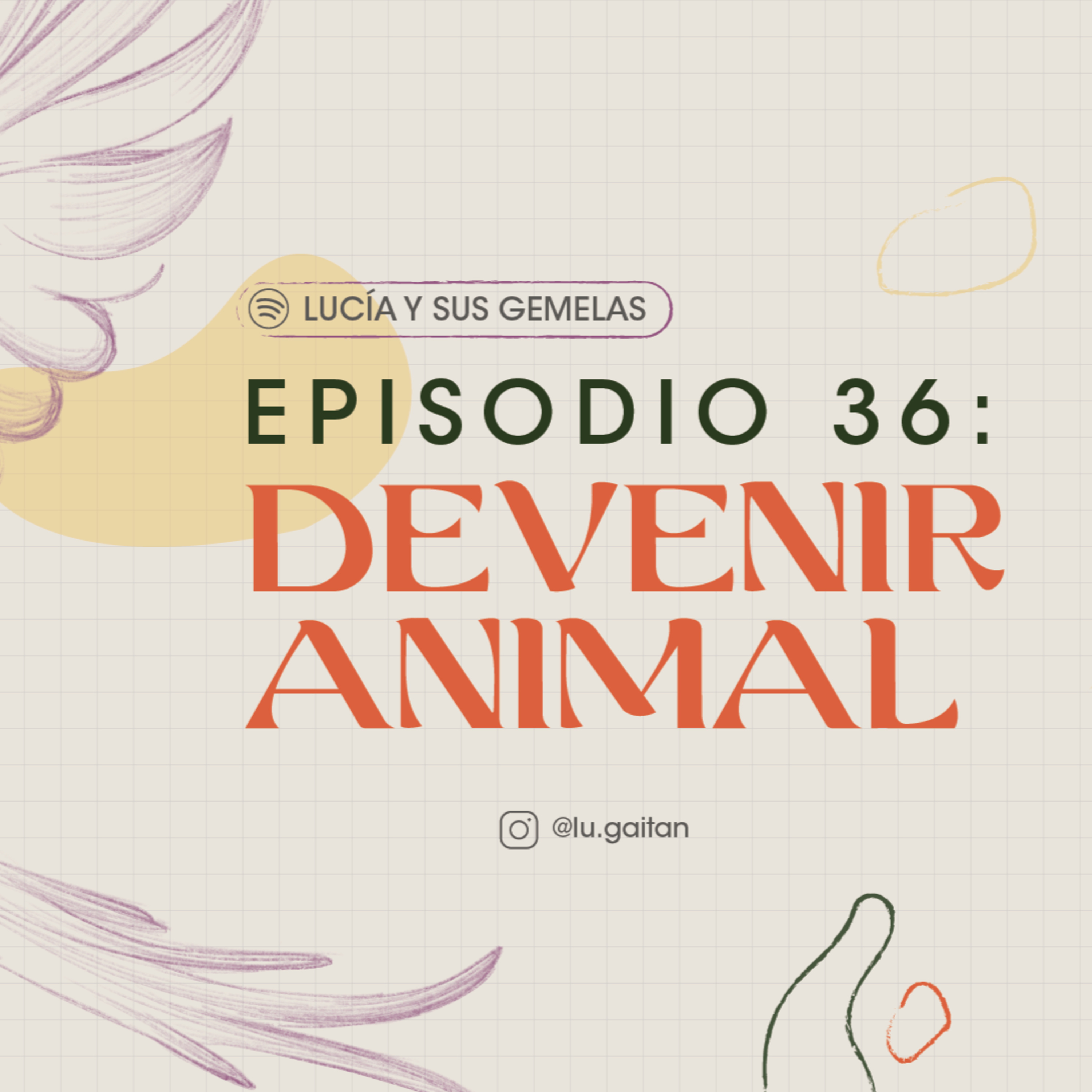 Devenir Animal. Episodio 36 episode artwork