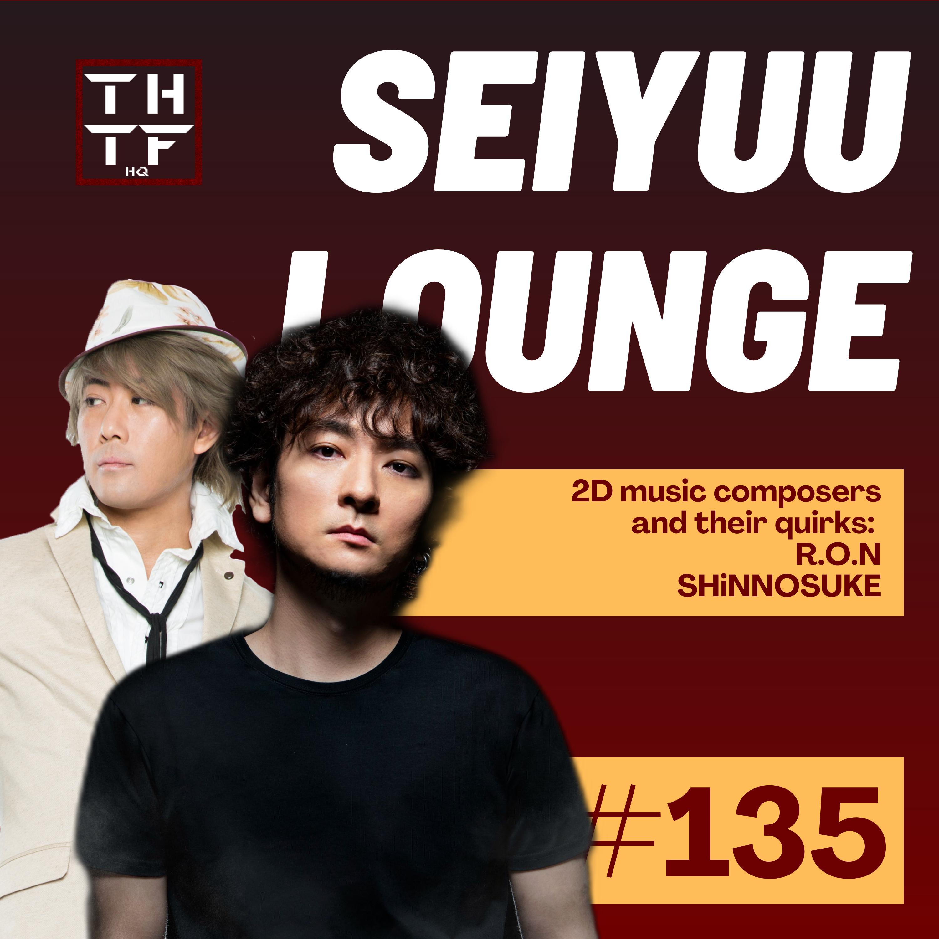 EP.135 - 2D music composers and their quirks: R.O.N (Dear Vocalist) and Shinnosuke (TRIGGER) episode artwork