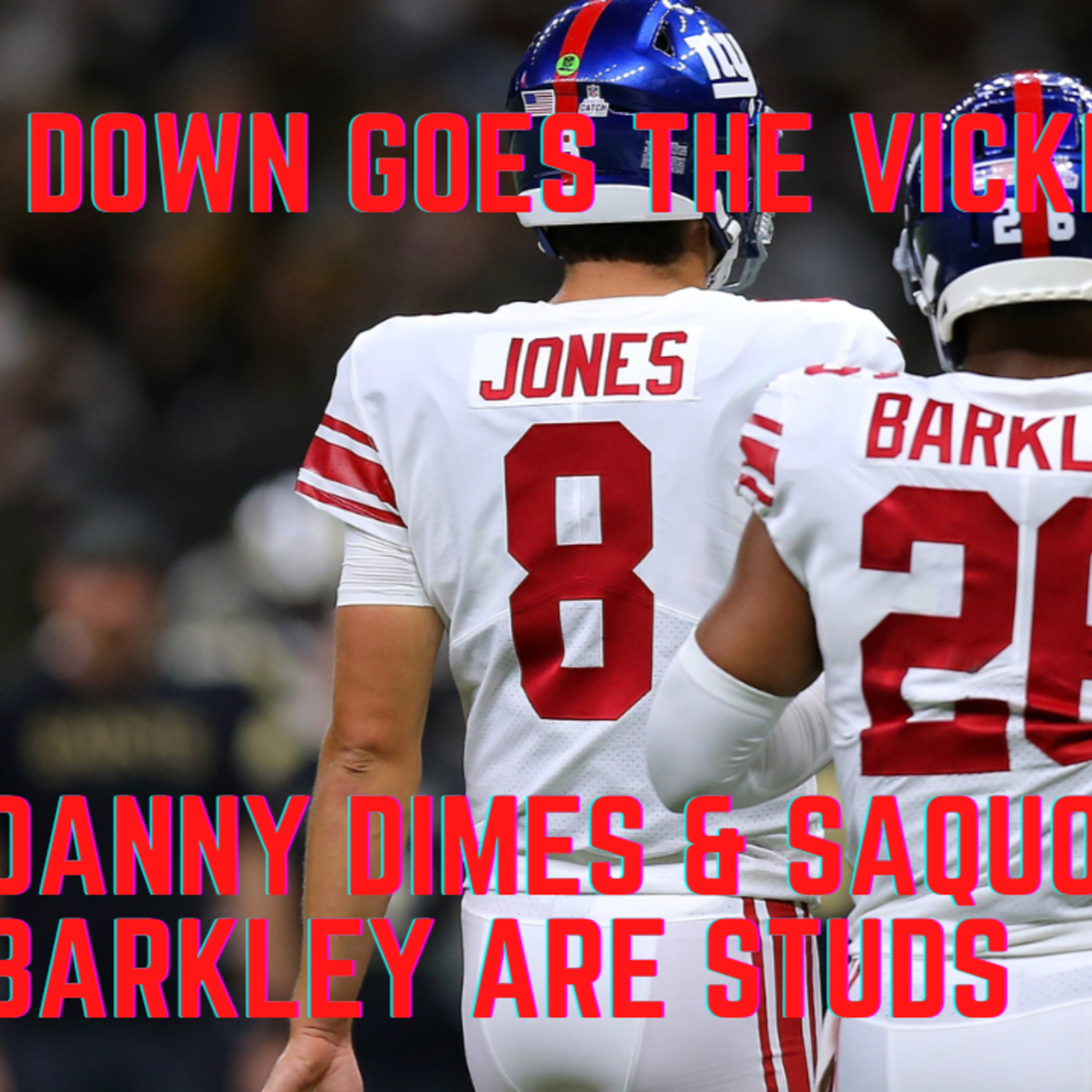  GIANTS TAKE DOWN THE VIKINGS. DANNY DIMES AND SAQUON ARE BEATS. POST GAME REACTIONS  episode artwork