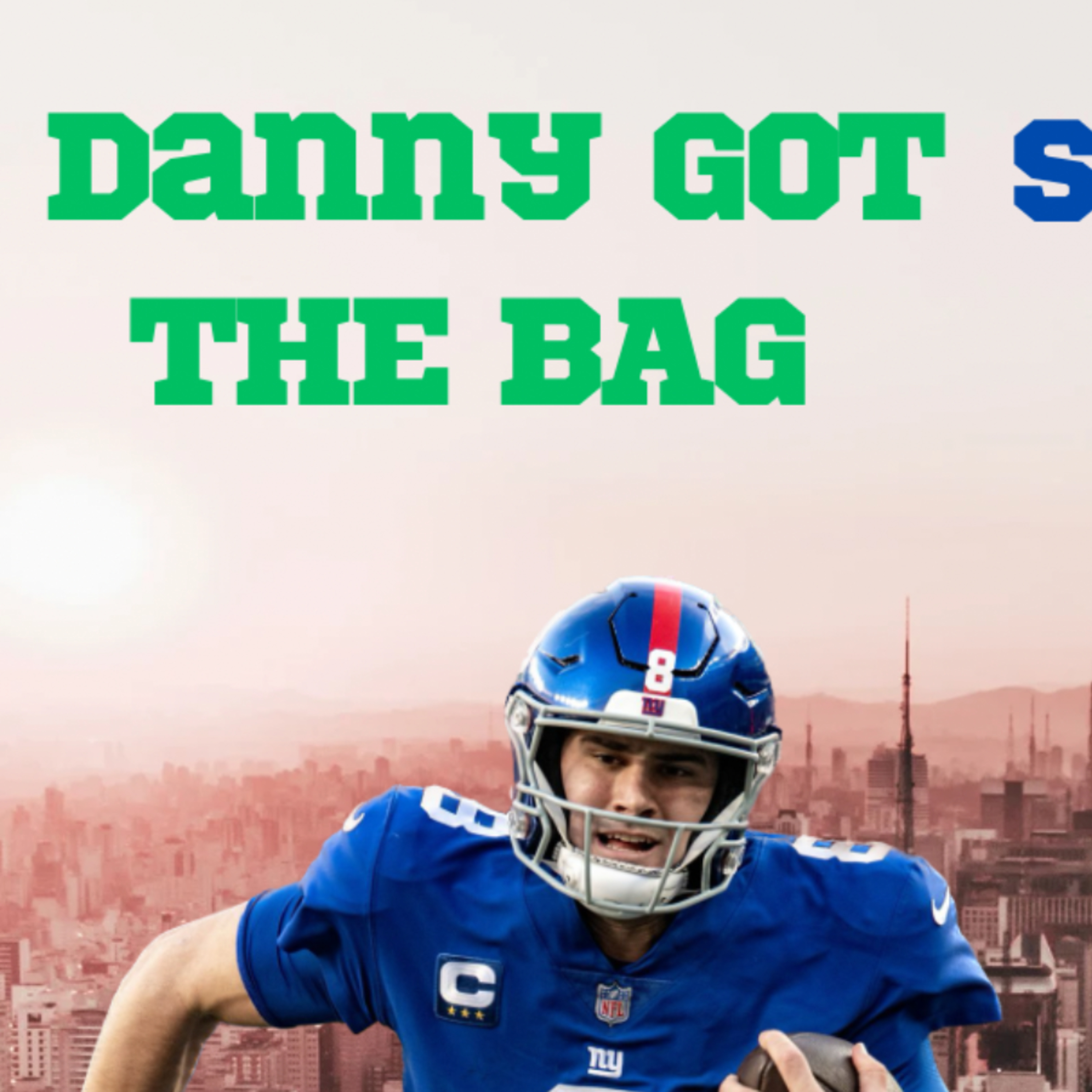 Daniel Jones Got the Bag, & Saquon Barkley got the Tag episode artwork