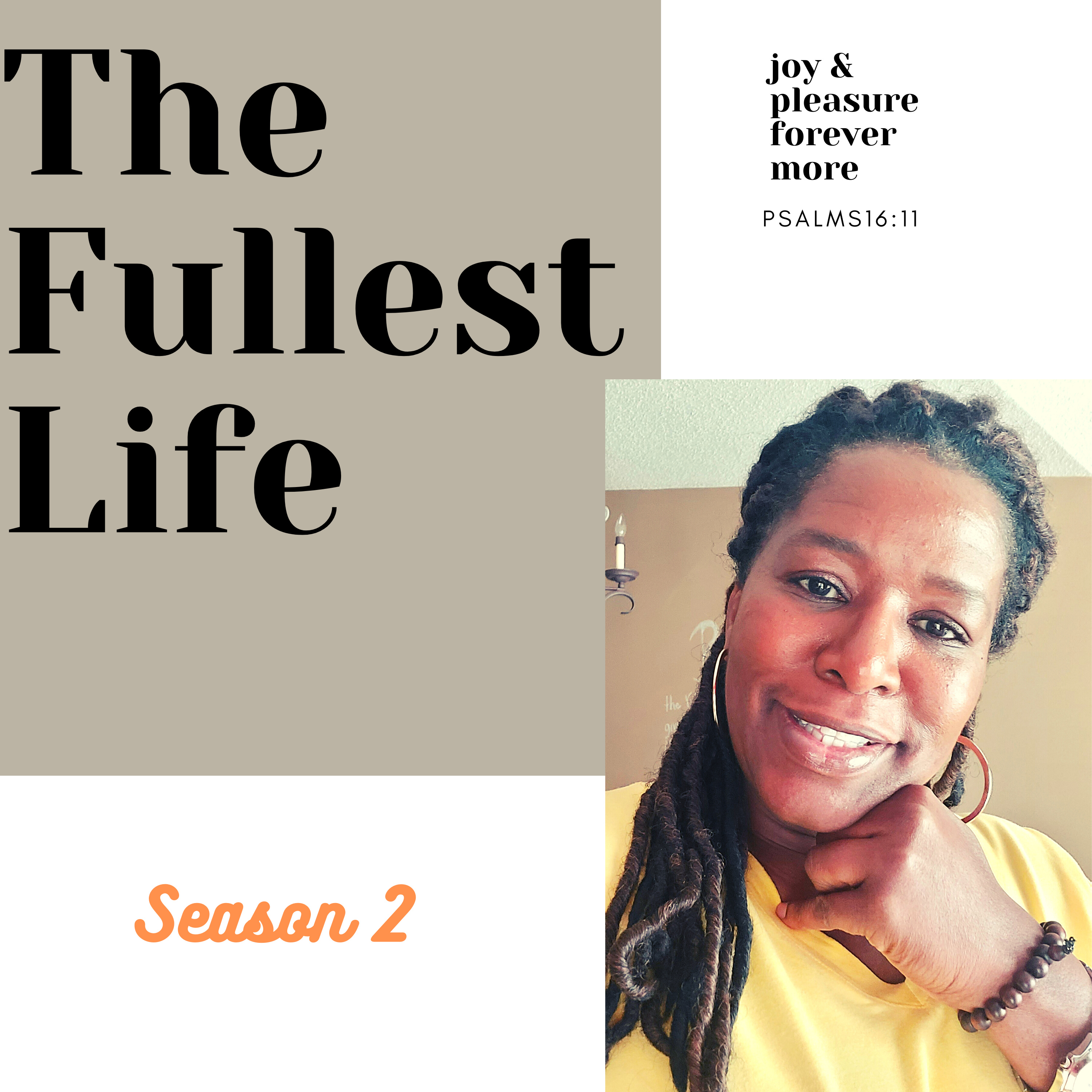 The Fullest Life