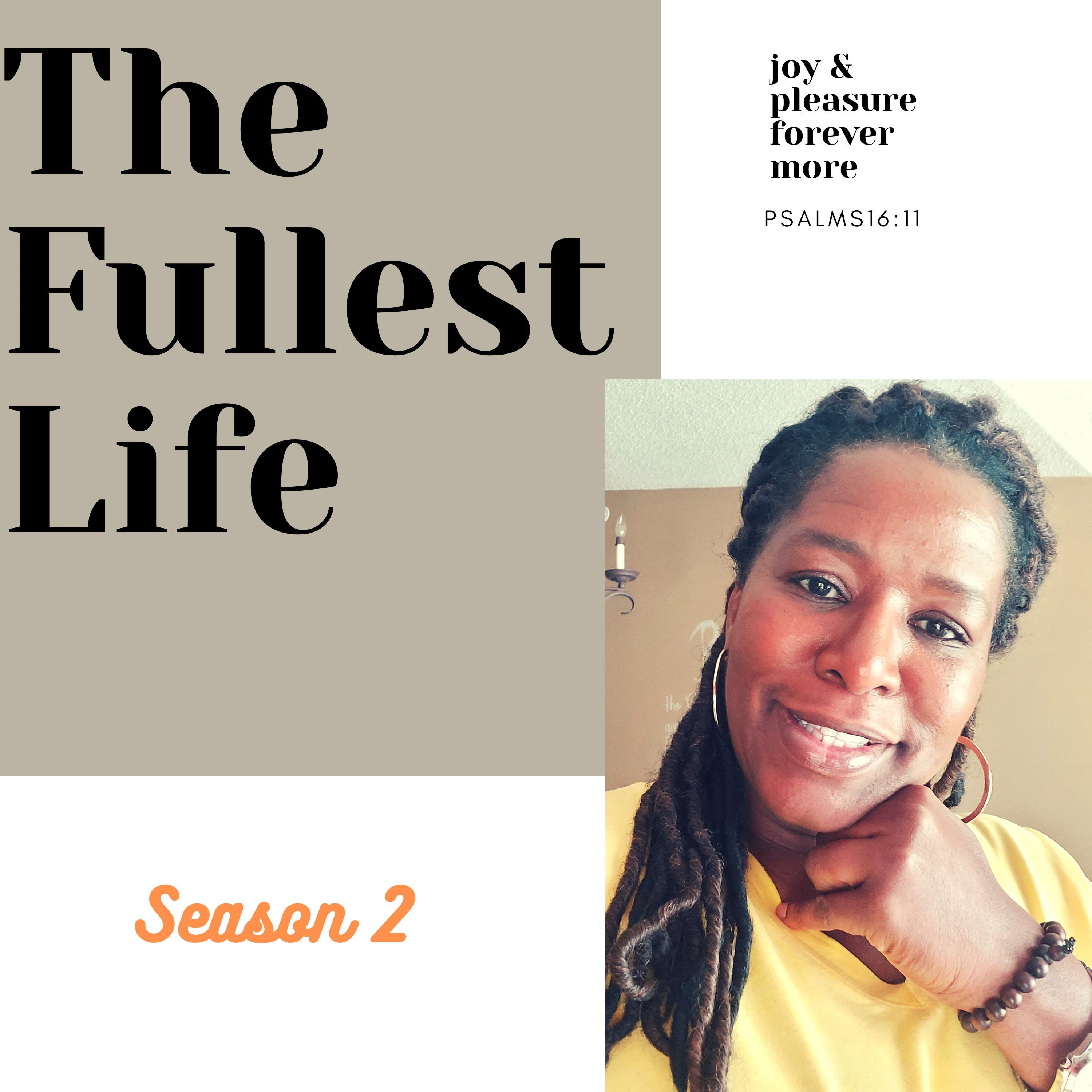 The Fullest Life