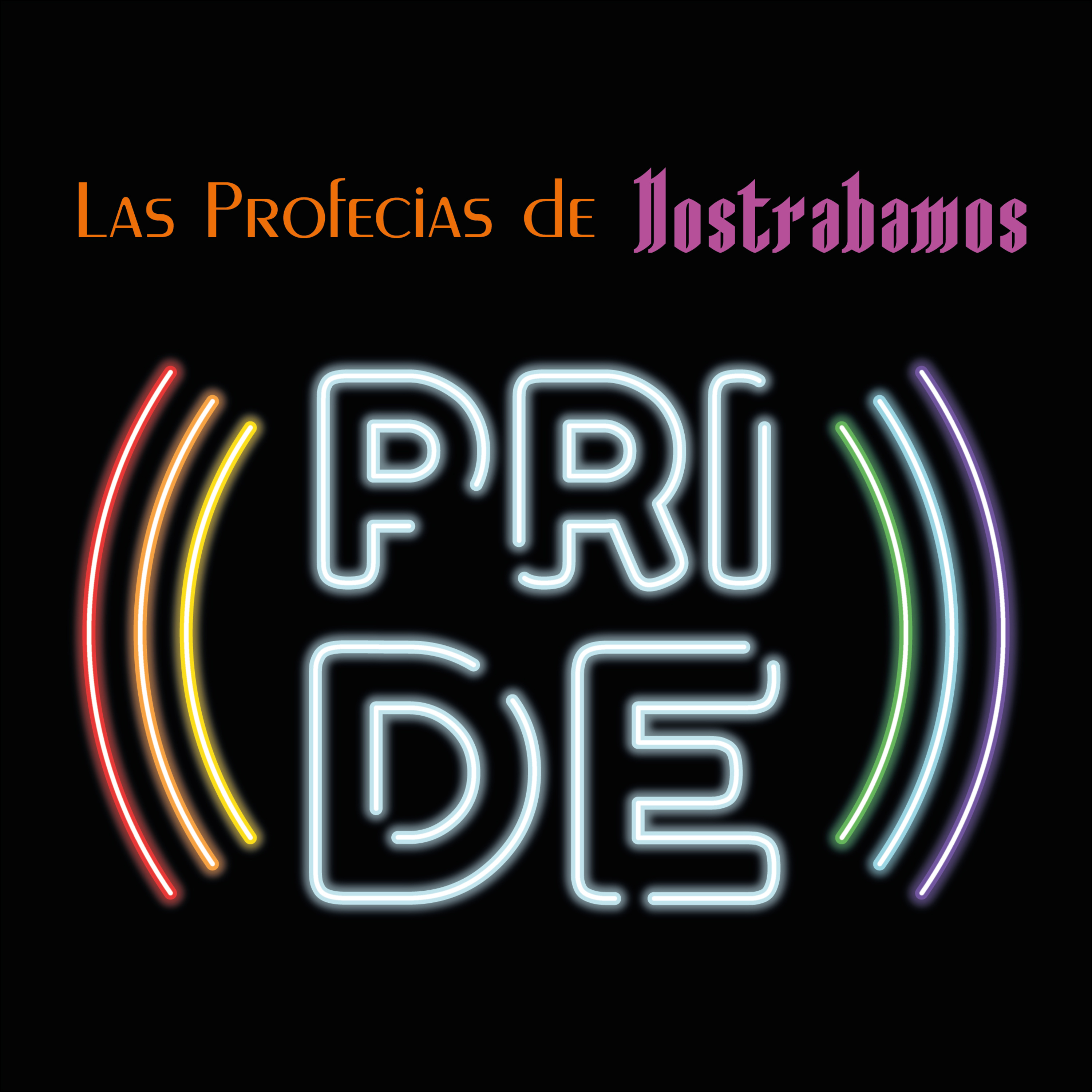 Las Profecías de Nostrabamos