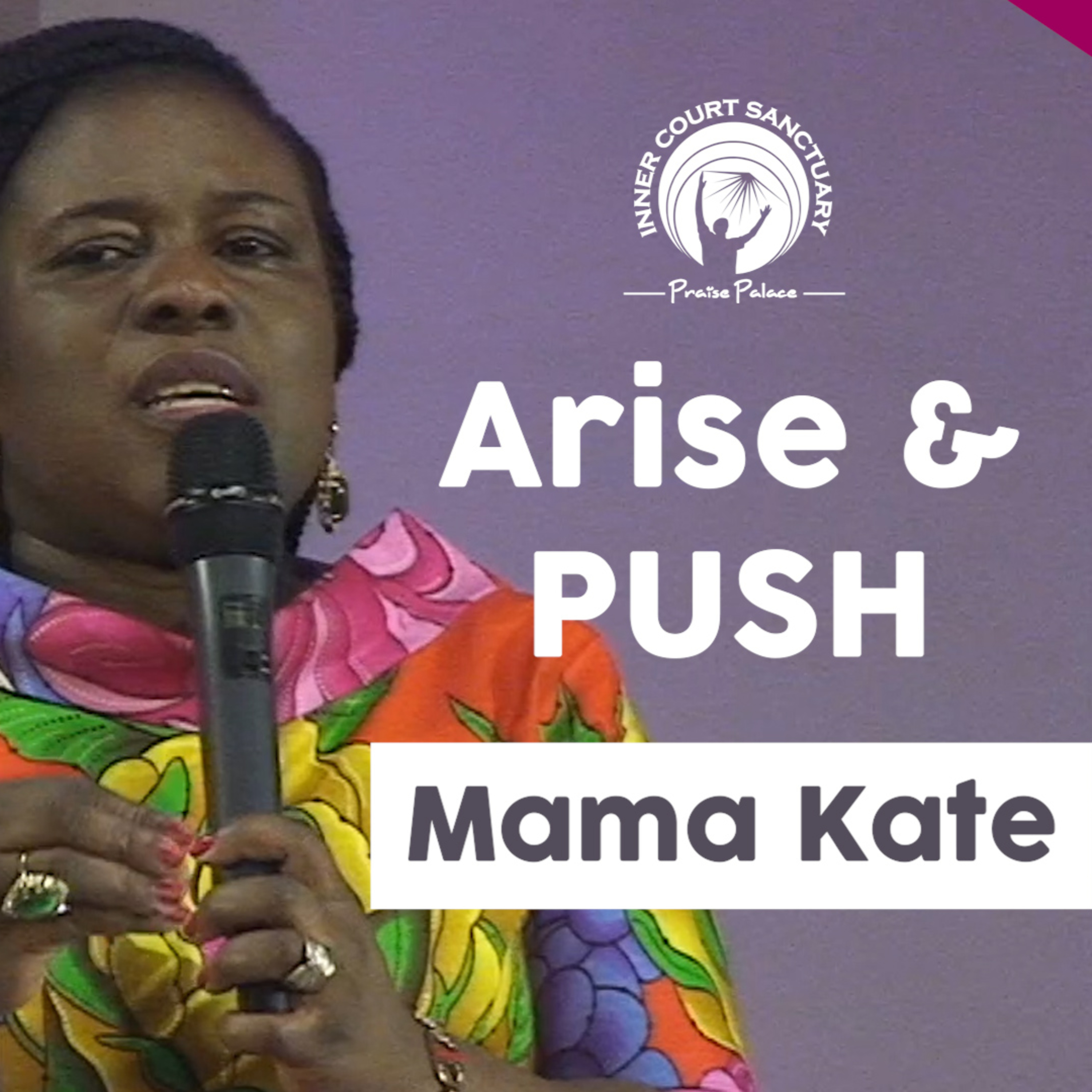 Arise and PUSH episode artwork