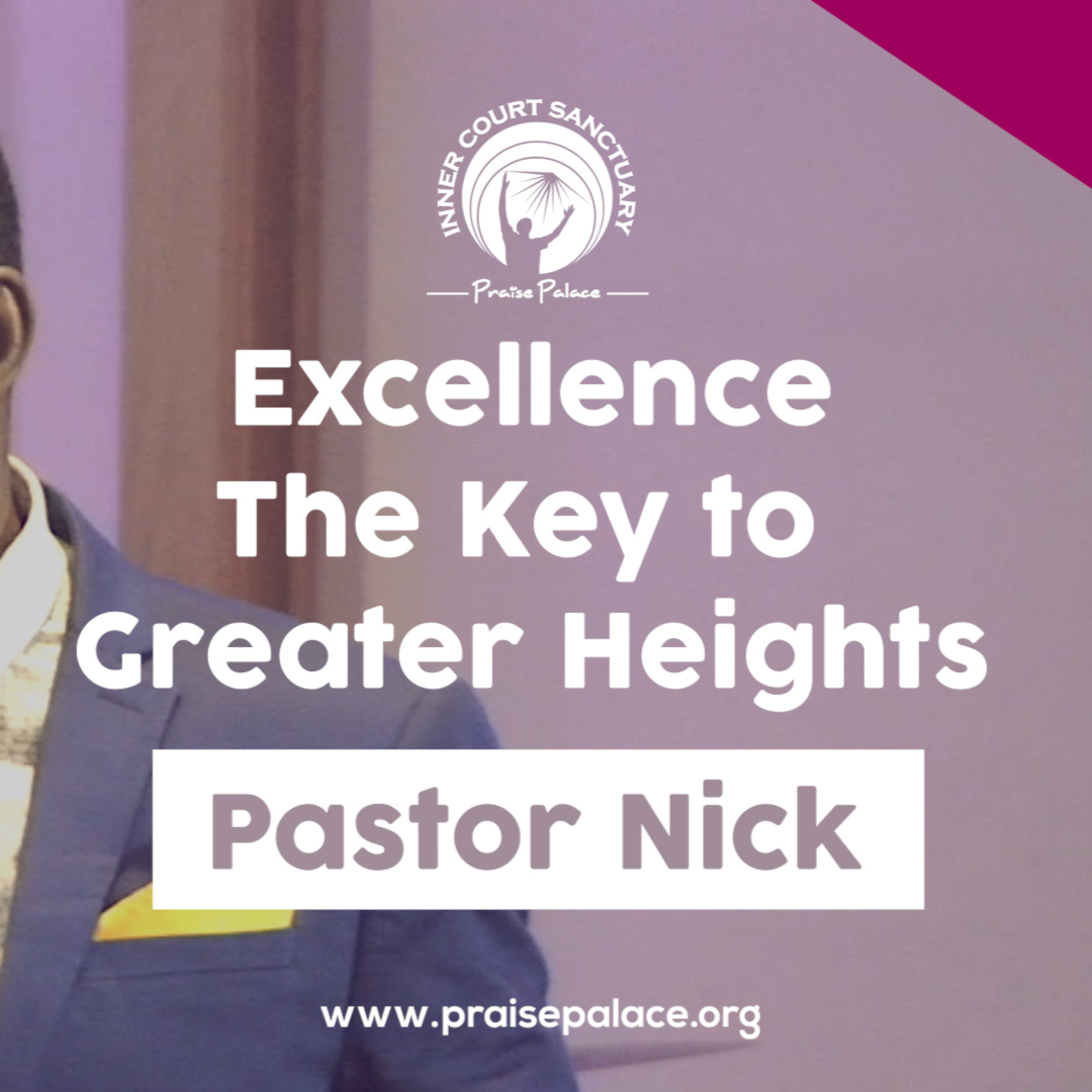 Excellence the Key to Greater Heights